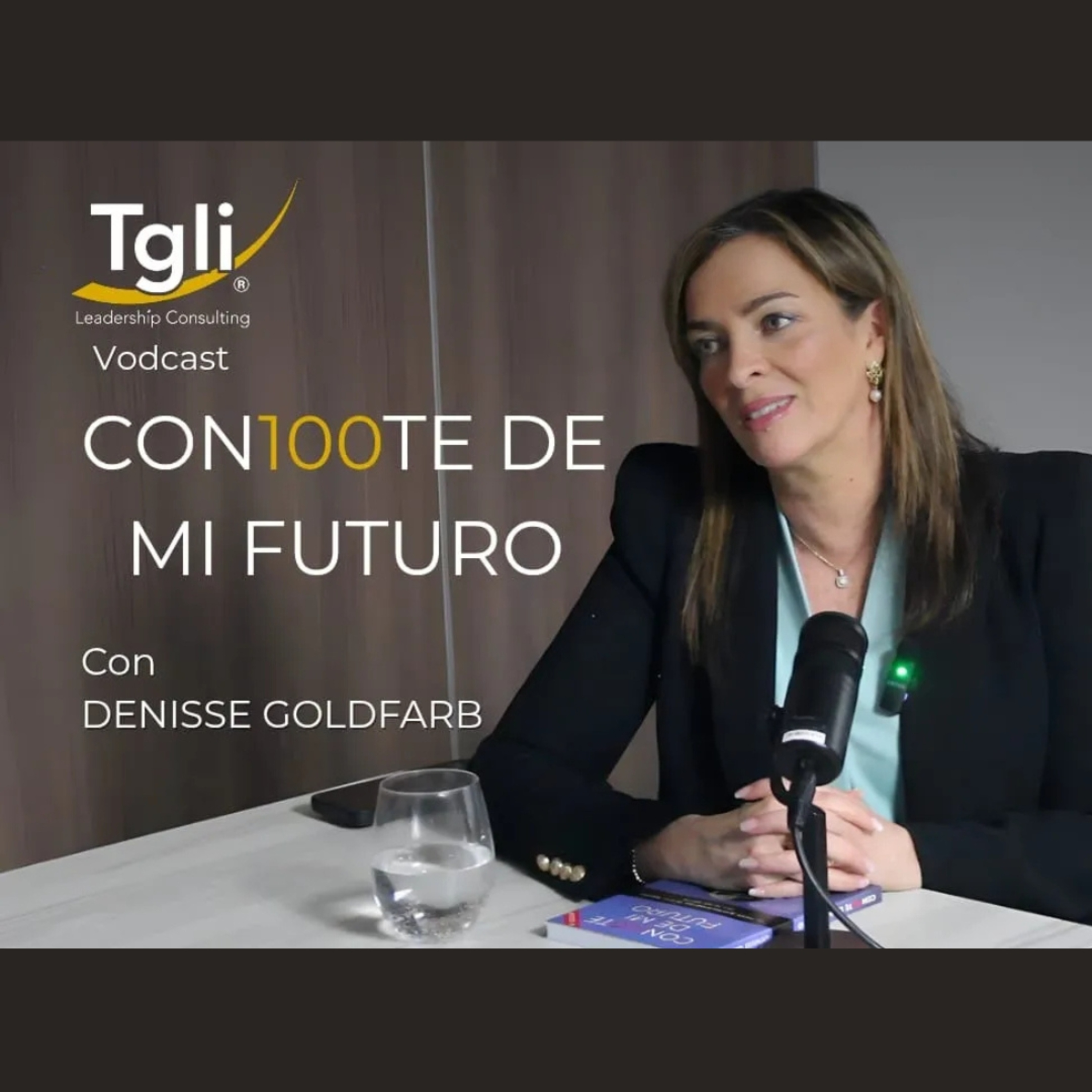 Con100te de mi futuro - Denisse Goldfarb episode artwork