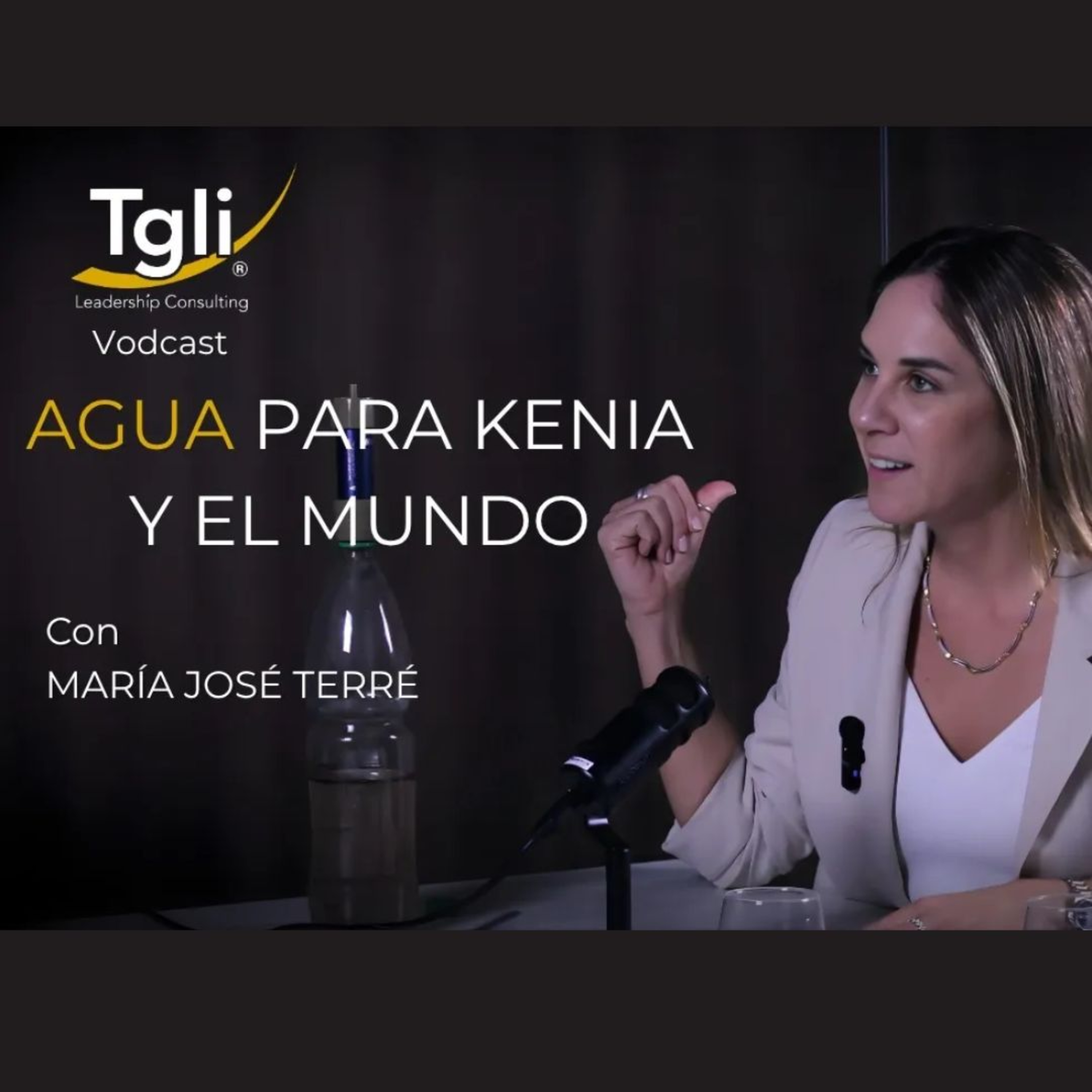 Agua para Kenia y el Mundo. Cote Terré | Vodcast TGLI N°23 episode artwork
