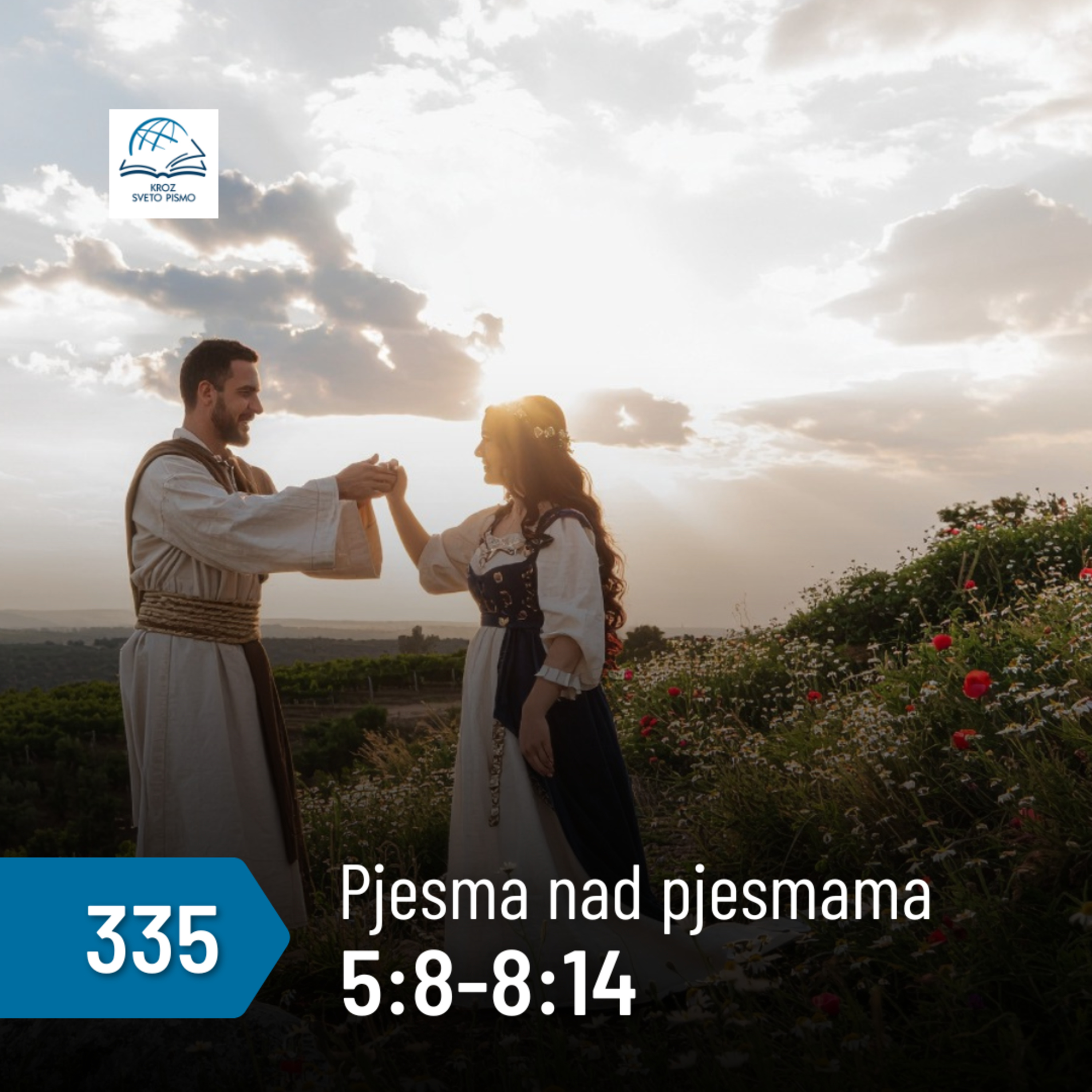 Pjesma nad pjesmama 5:8-8:14 episode artwork