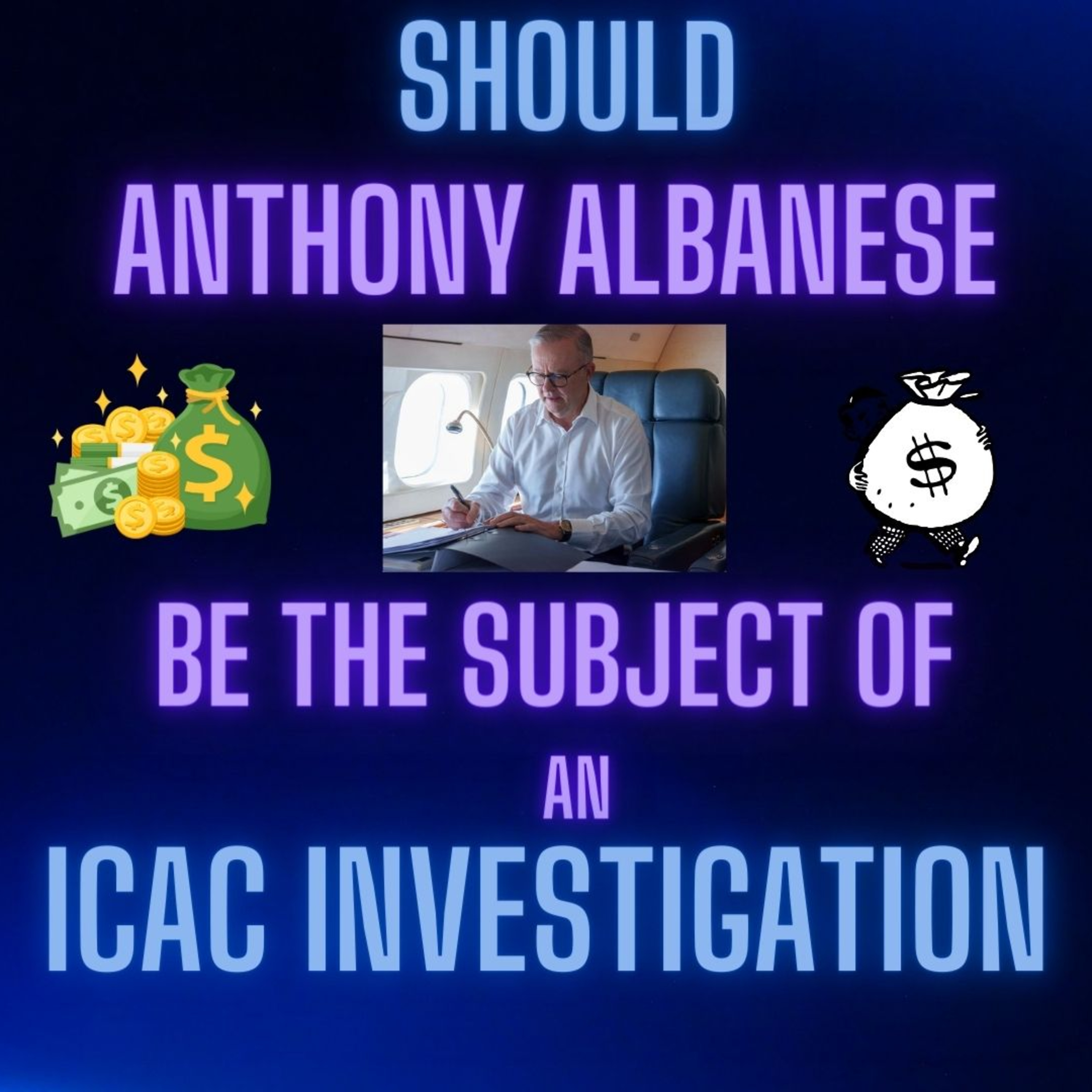 Do You Think Icac Should Investigate Anthony Albanese? episode artwork