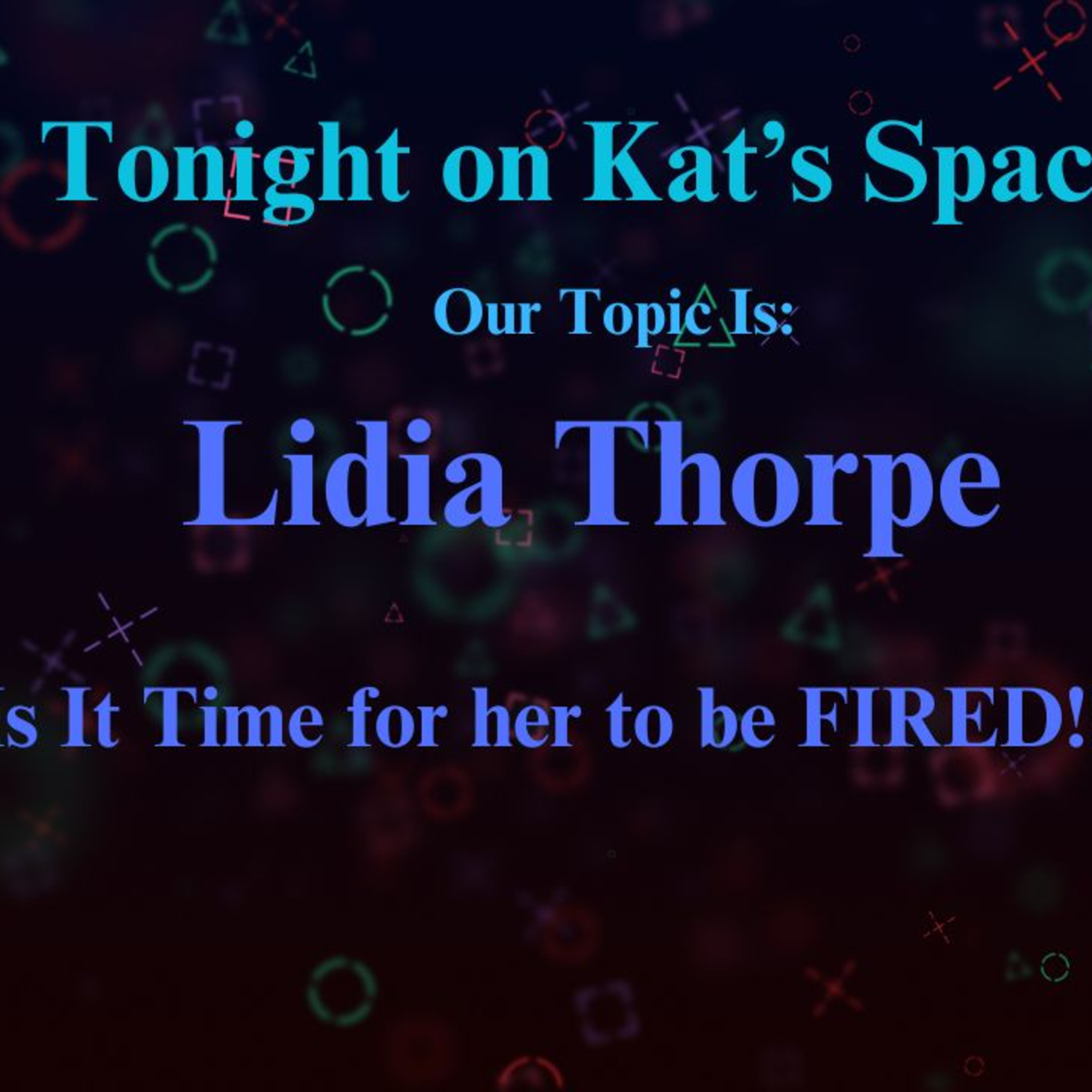 Should Senator Lidia Thorpe be fired from Parliament? episode artwork