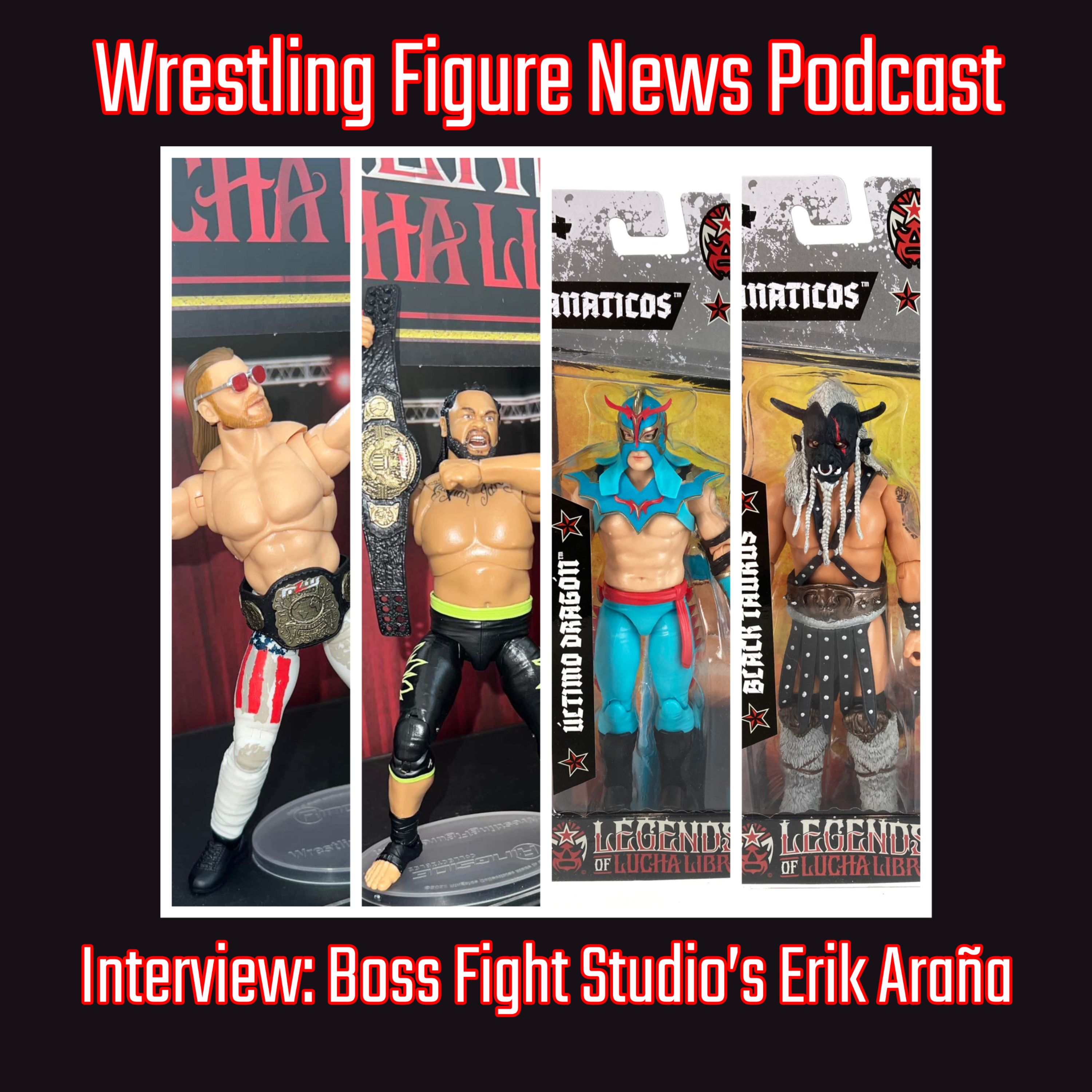 Talking Legends of Lucha Libre and MLW Wrestling Figures with Boss Fight Studio's Erik Araña episode artwork