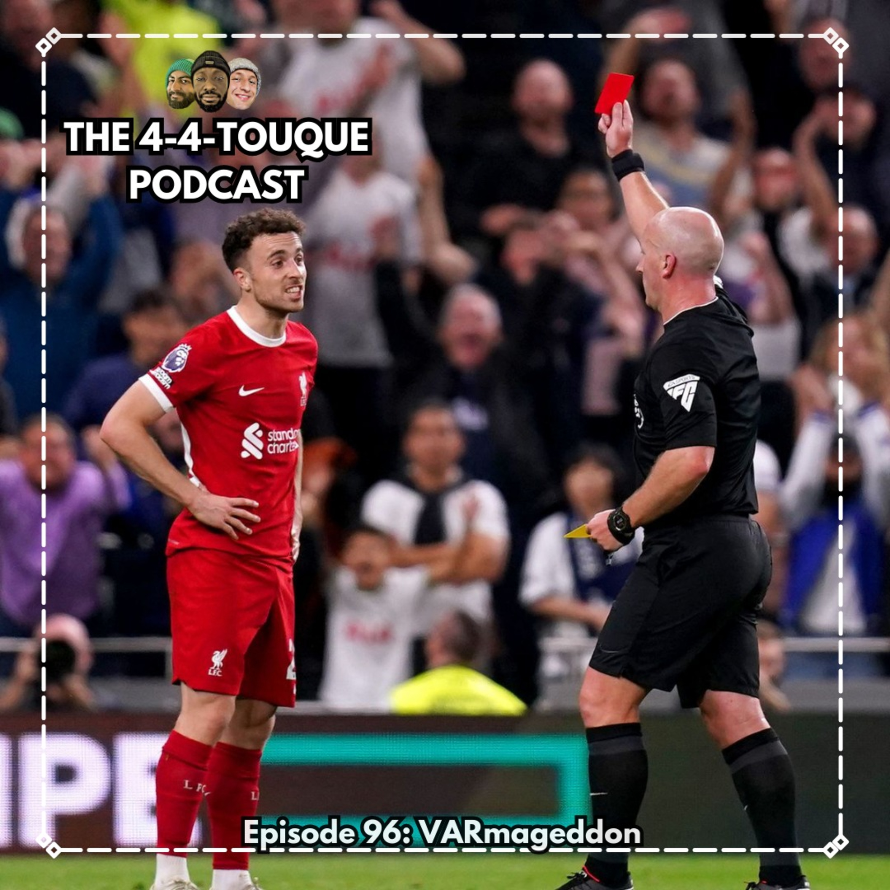 Episode 96 VARmageddon