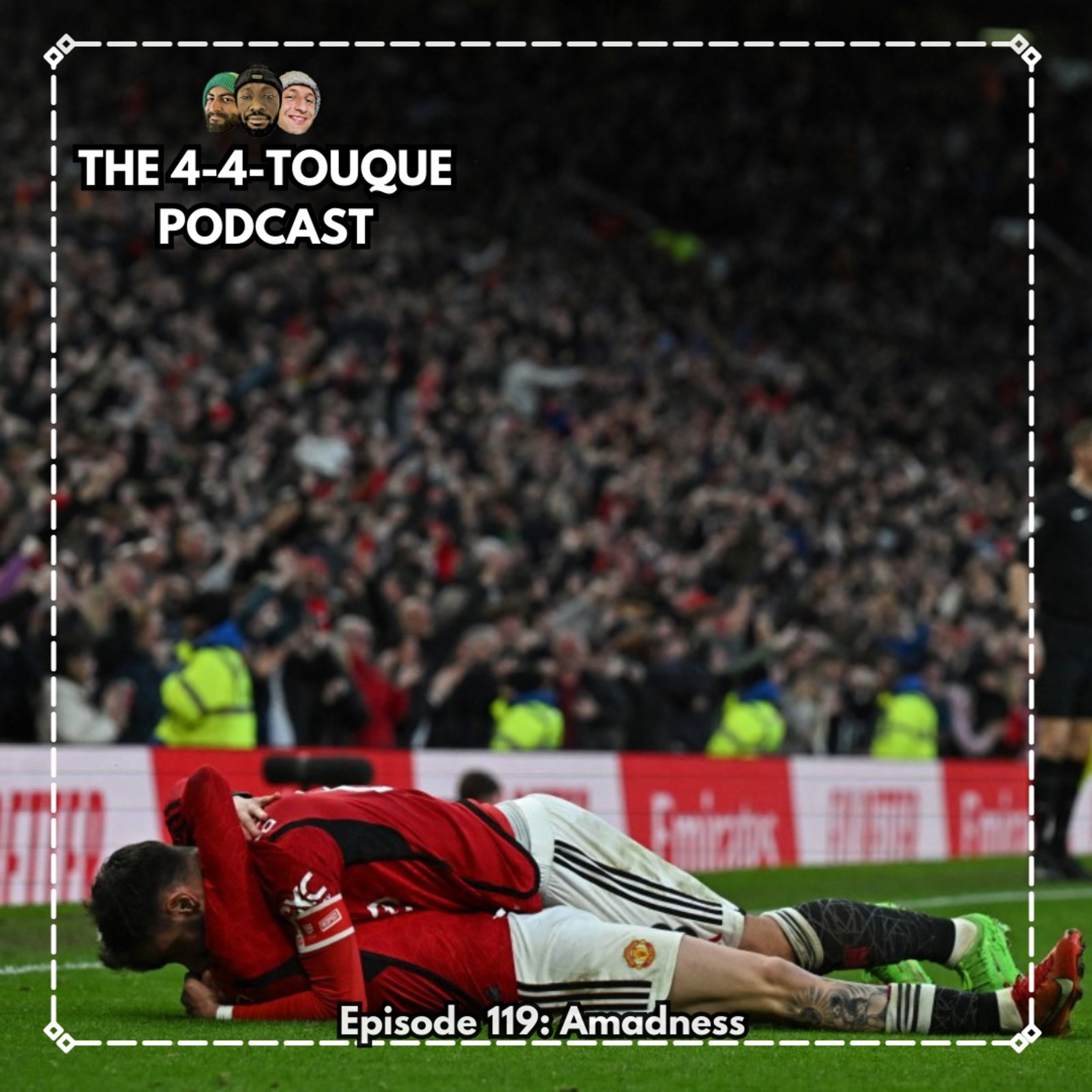 Episode 119 - Amadness