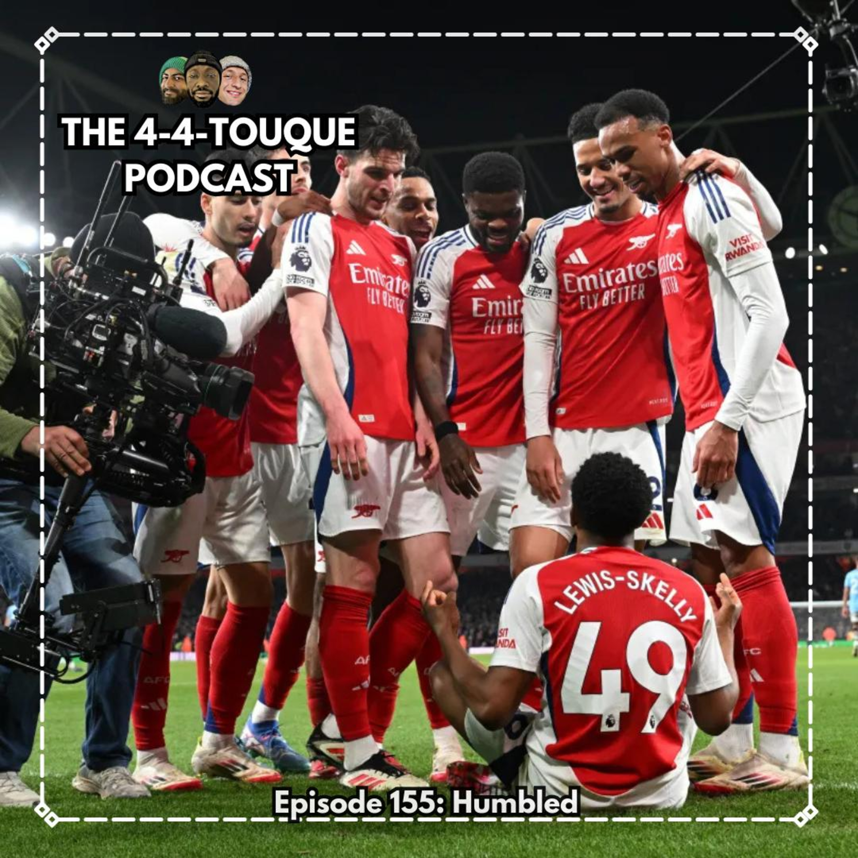 Episode 155 - Humbled