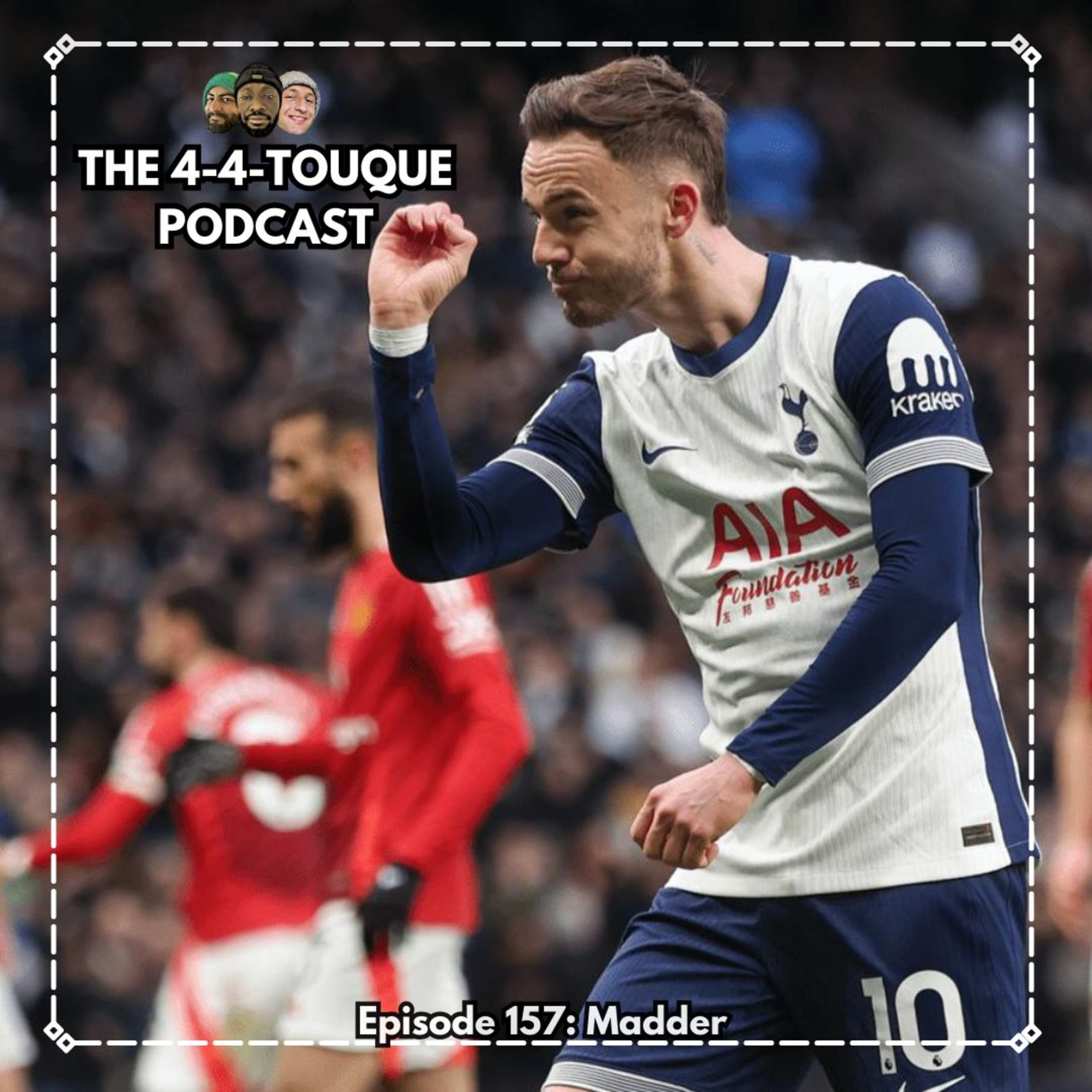 Episode 157 - Madders