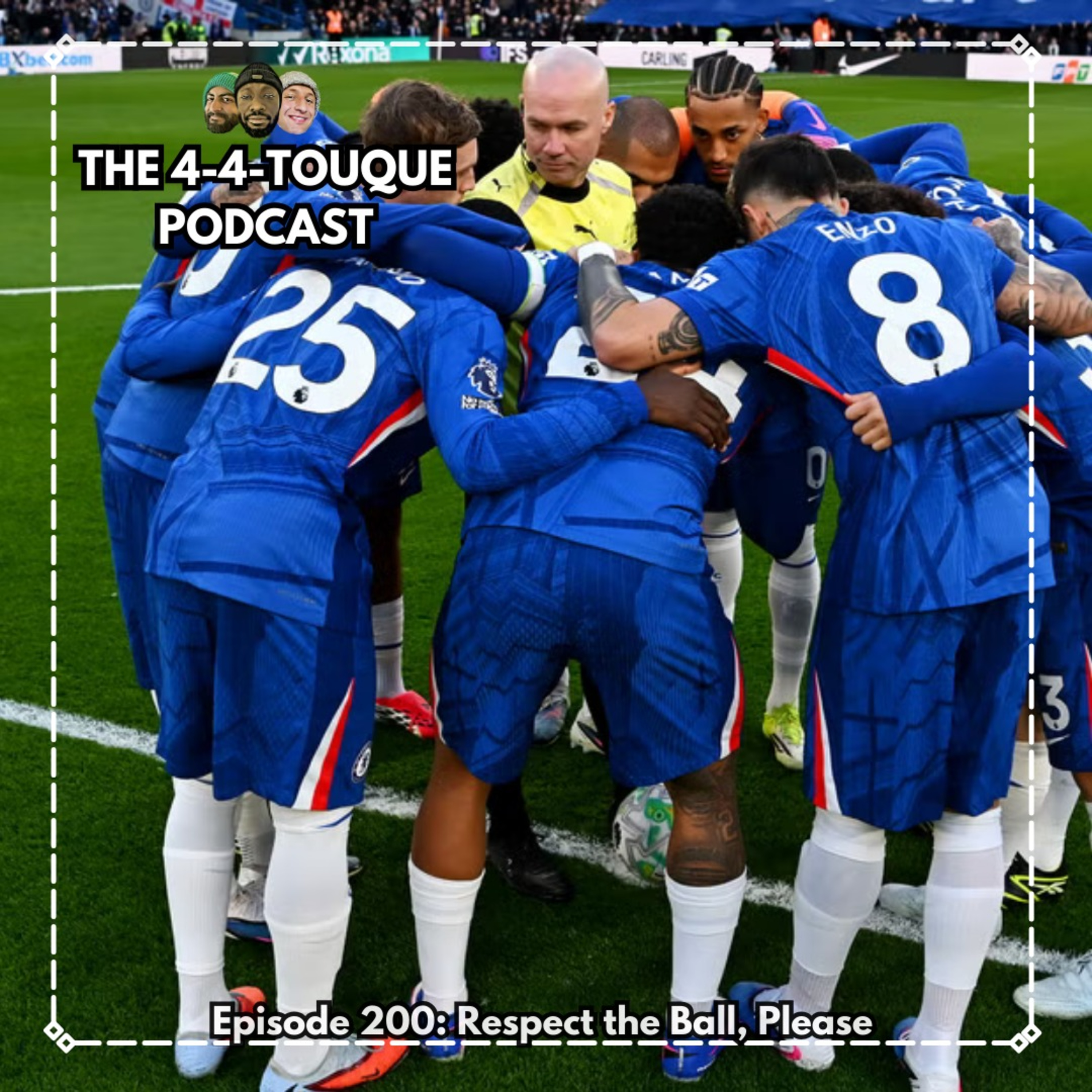 Episode 200 - Respect the Ball, Please