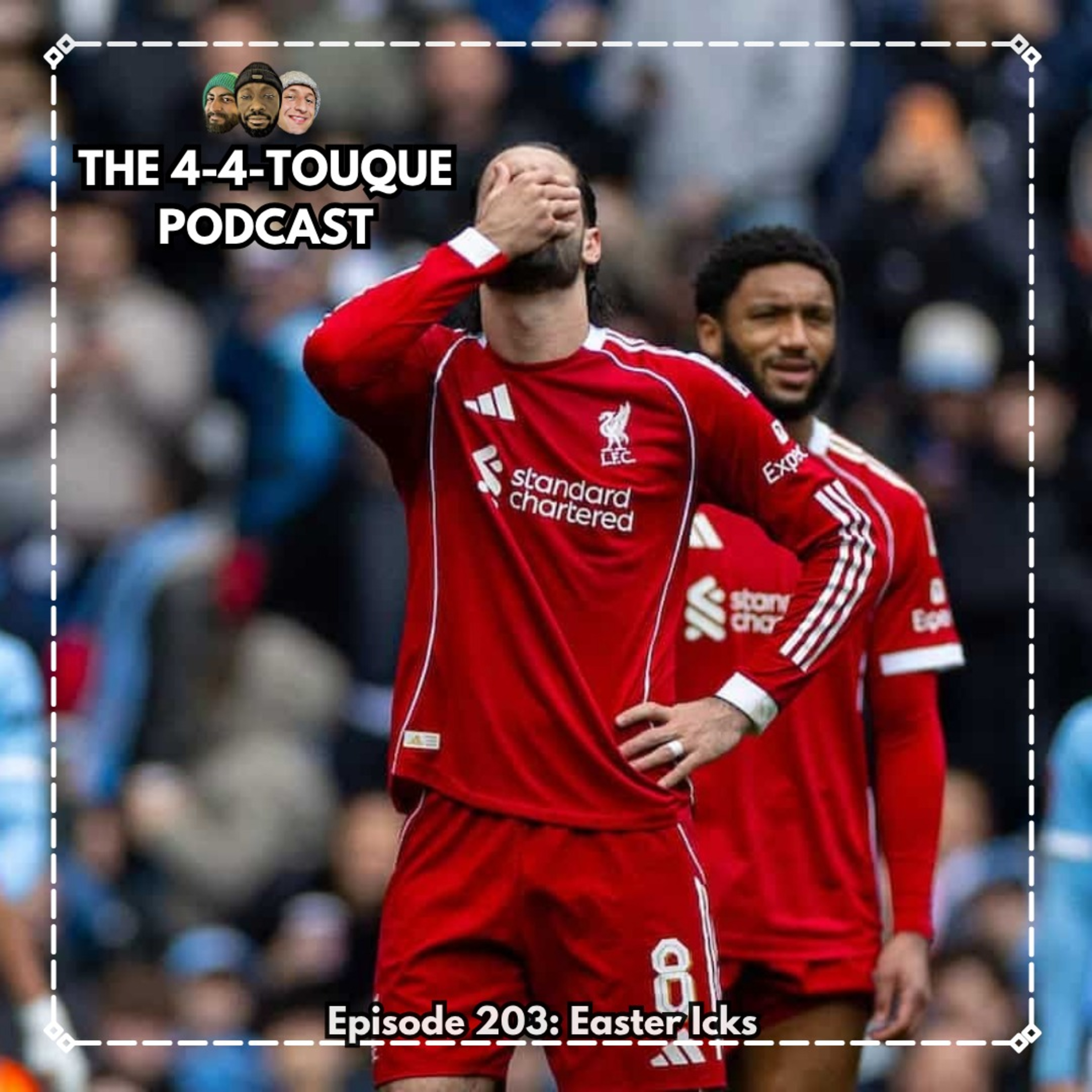 Episode 203 - Easter Icks