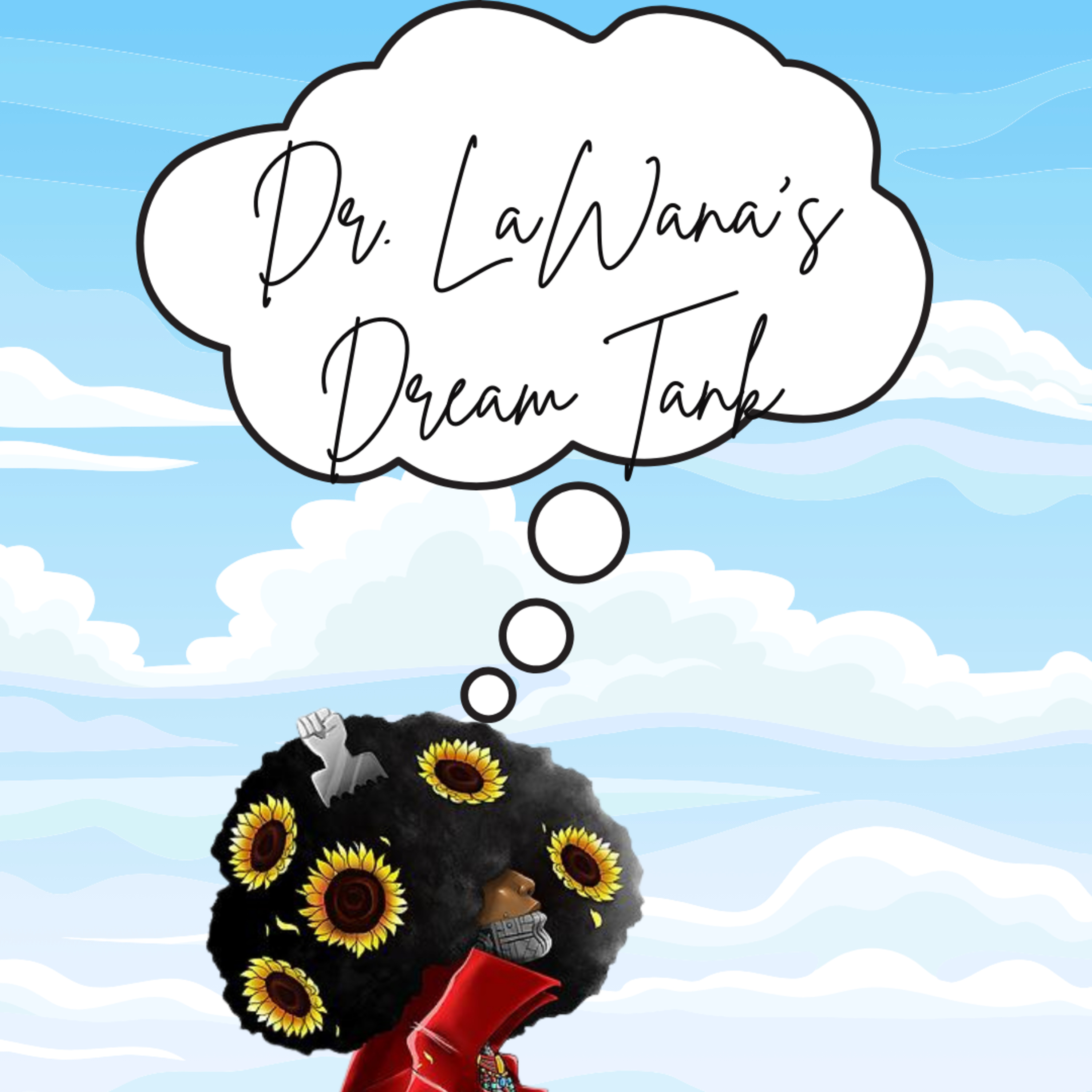 Dr. LaWana's Dream Tank episode artwork