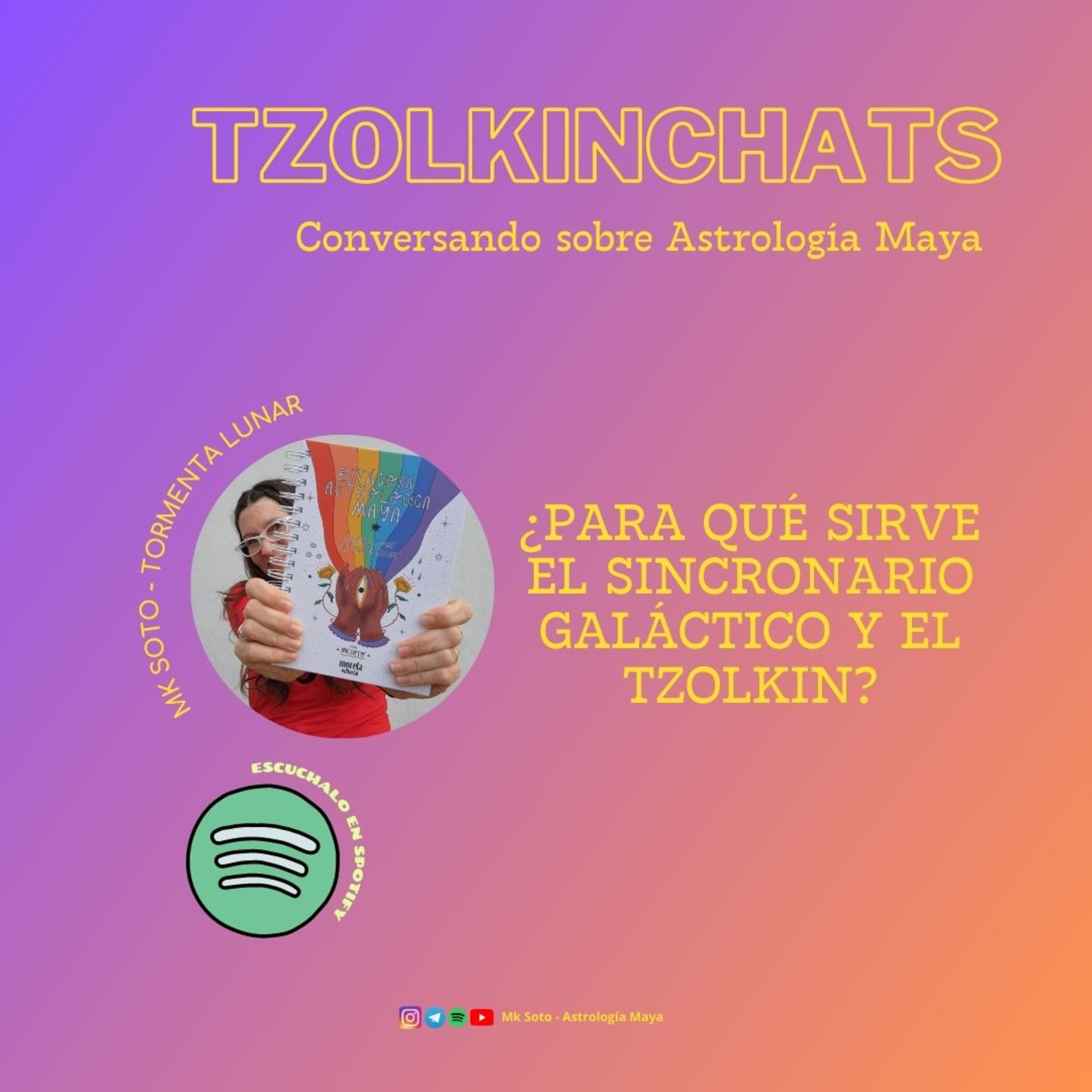 Tzolkinchats ¿Para que sirven el Sincronario galáctico y el Tzolkin? ep 11 episode artwork