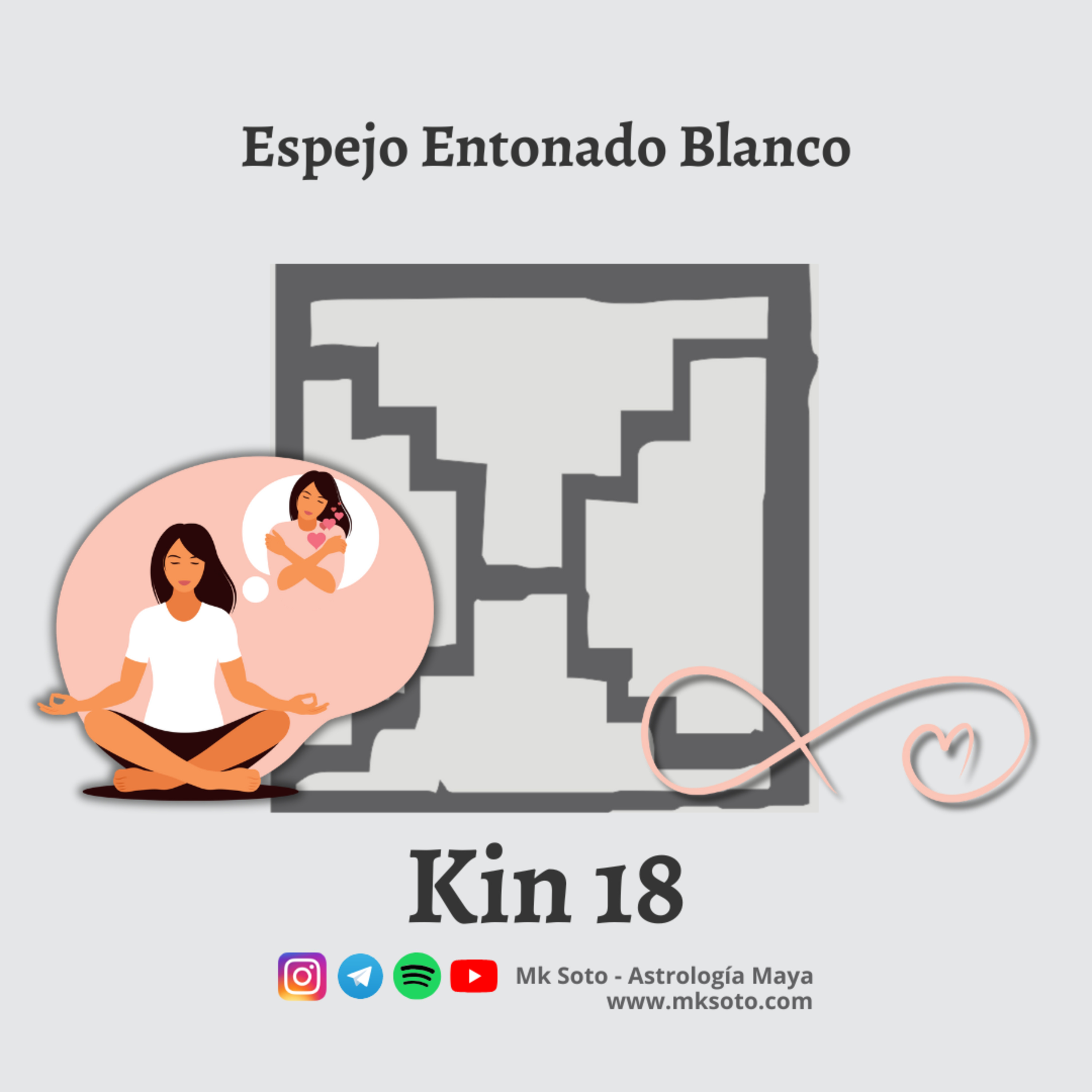 Kin 18 - Espejo Entonado Blanco  episode artwork