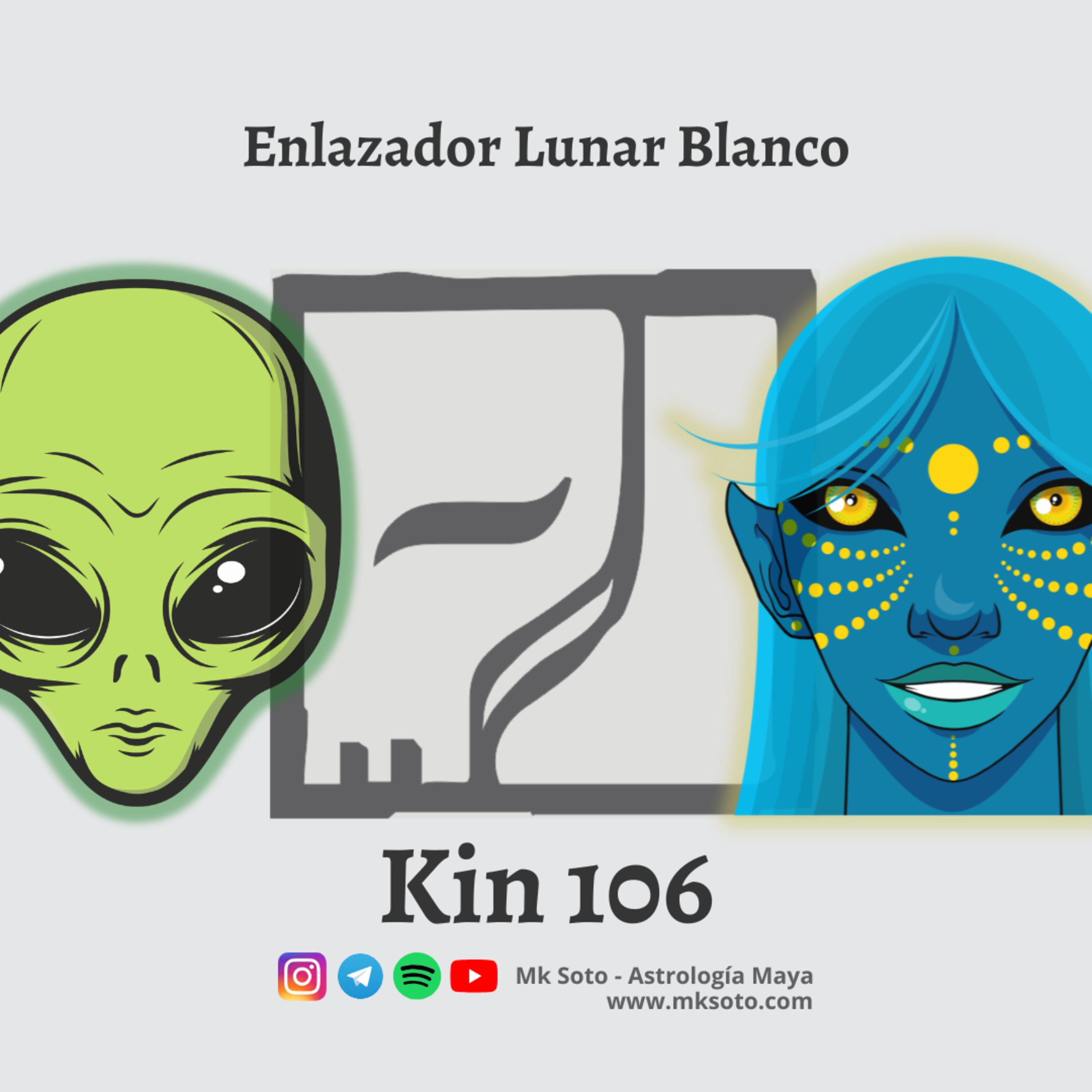 Kin 106 - Enlazador Lunar Blanco episode artwork