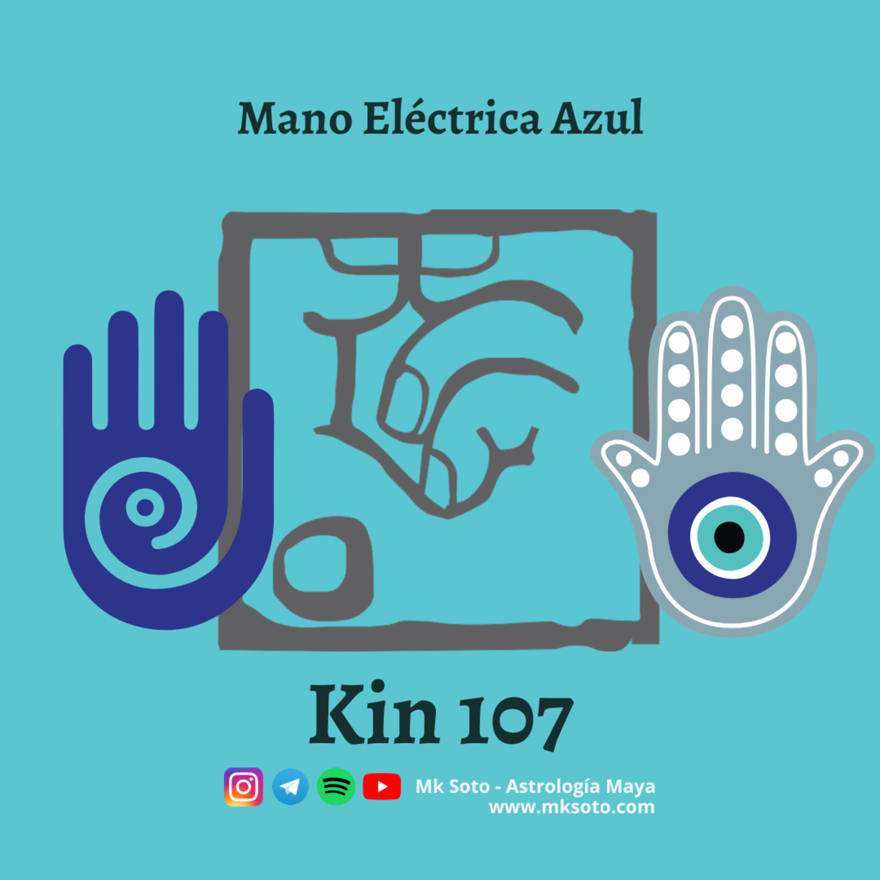 Kin 107 - Mano Eléctrica Azul episode artwork