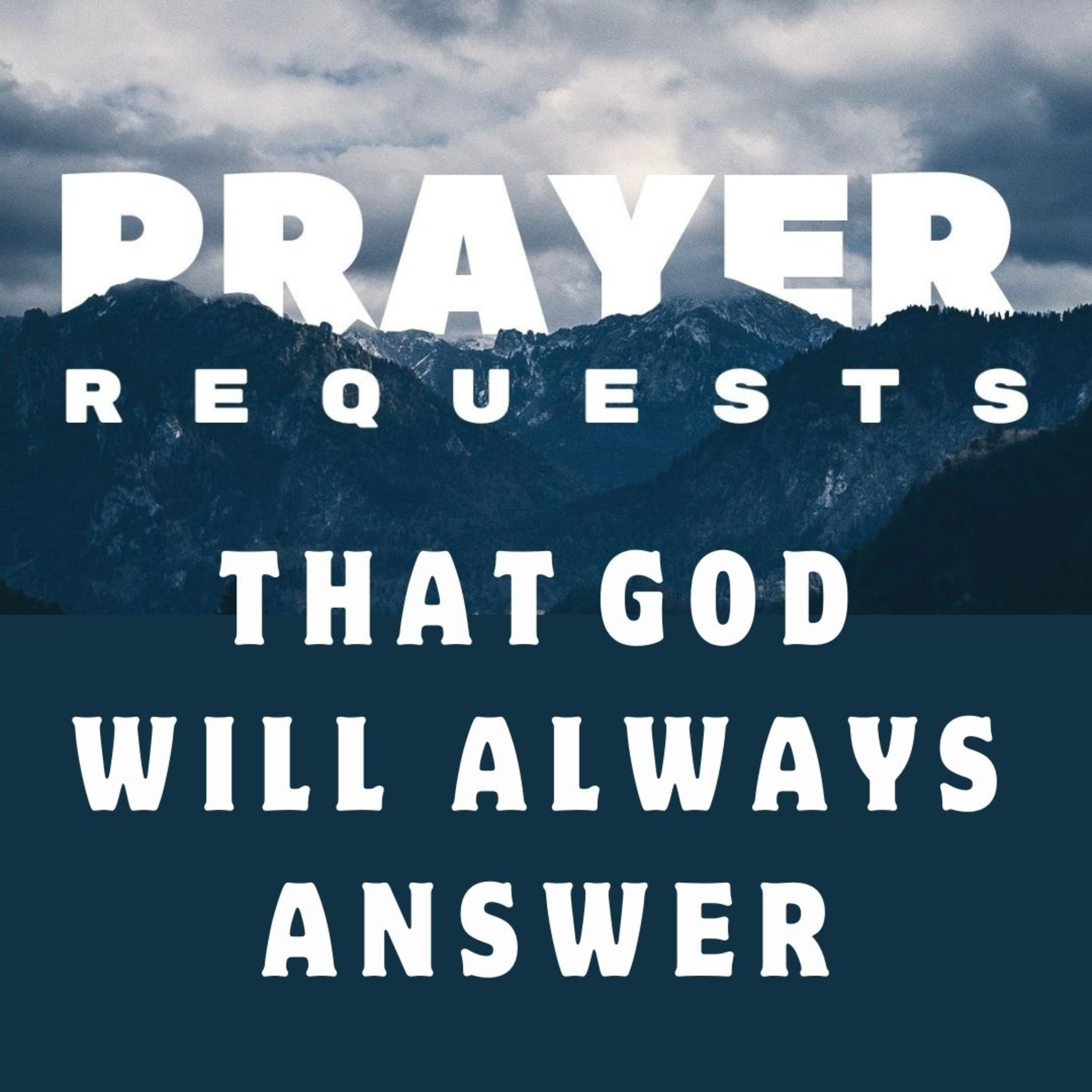 Prayer requests that God will always answer episode artwork