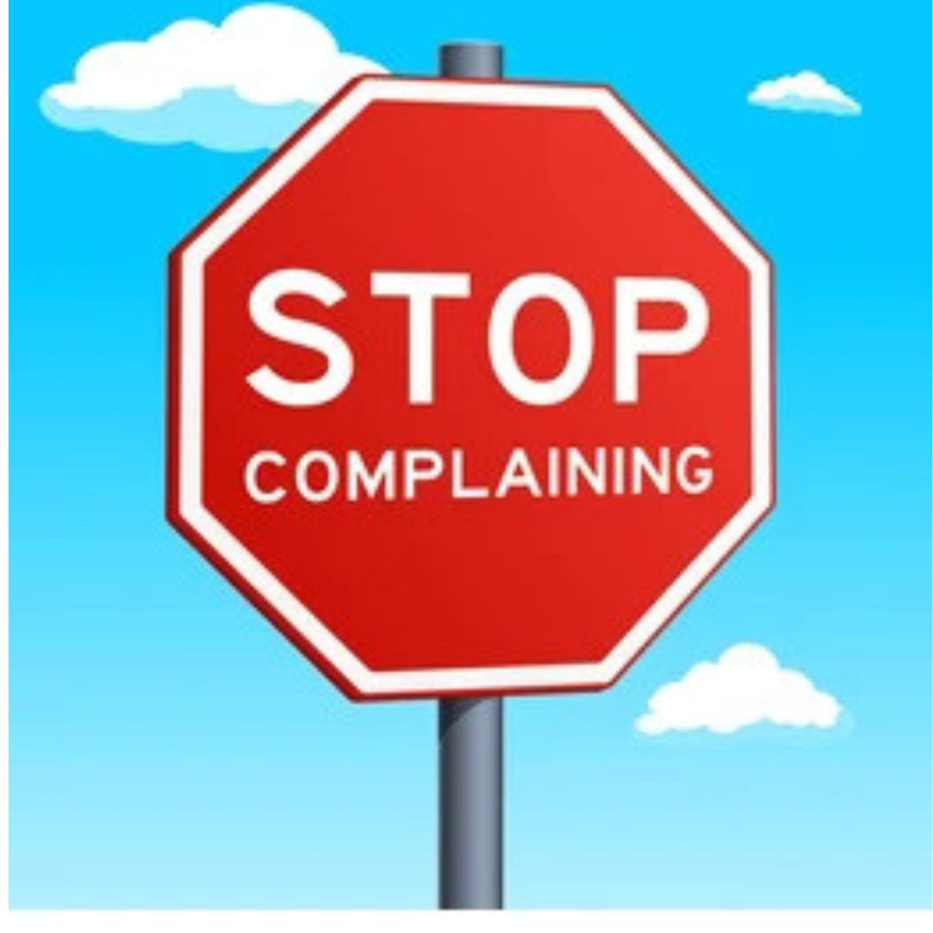 Stop complaining episode artwork