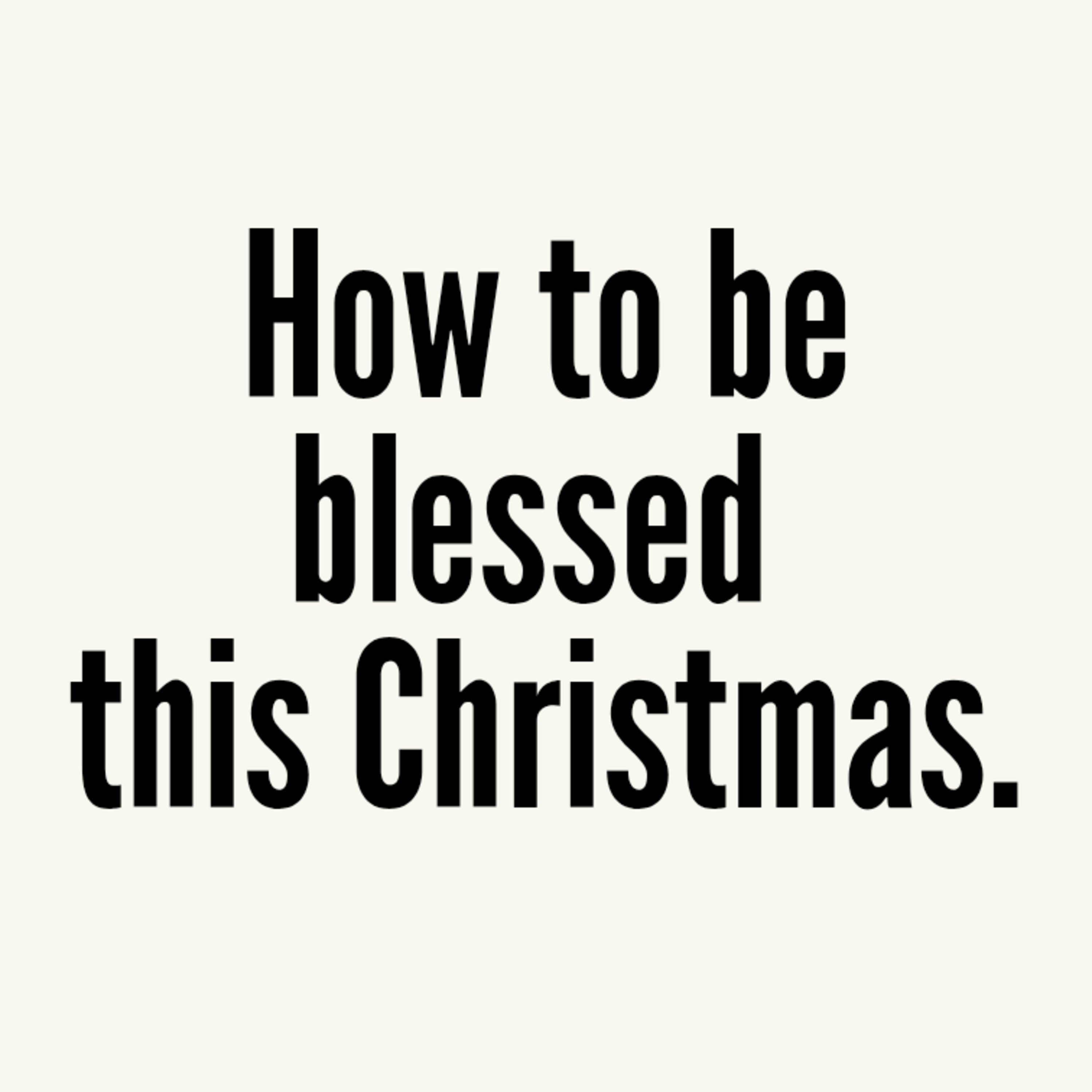 How to be blessed this Christmas  episode artwork