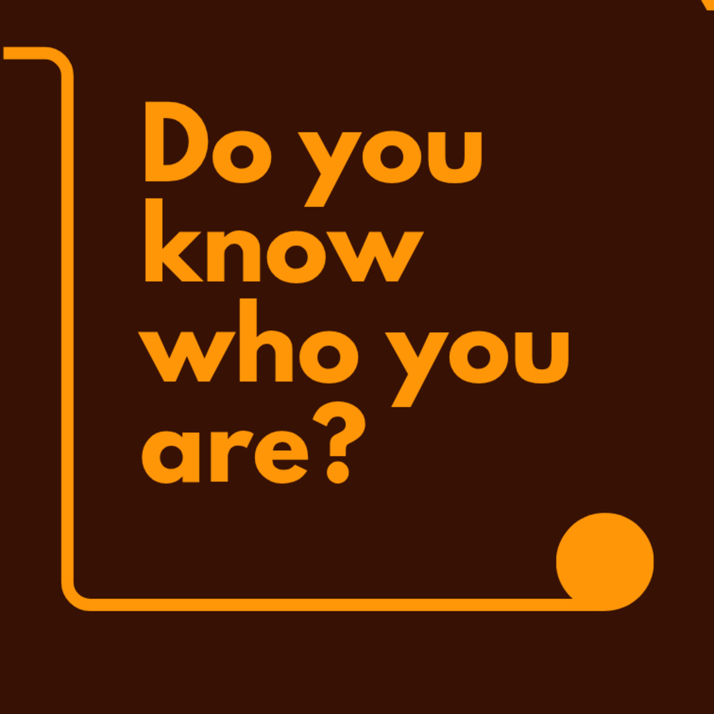Do you know who you are? episode artwork