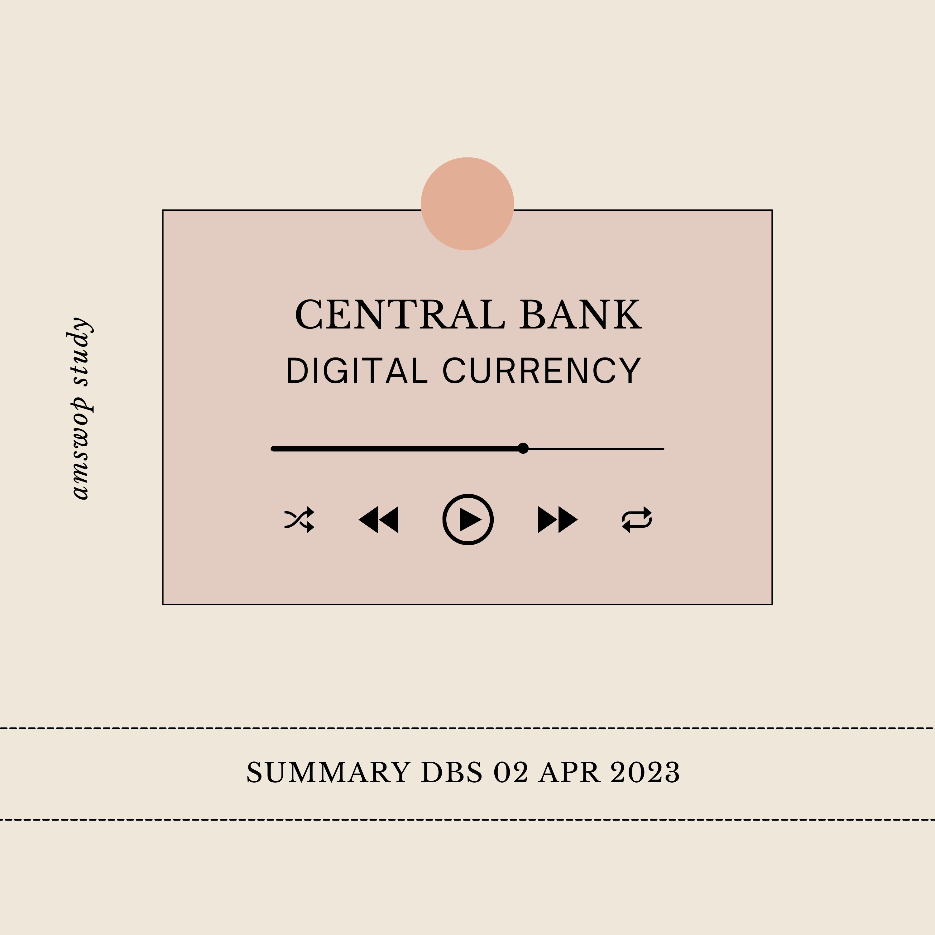 Summary Class 15 : Central Bank Digital Currency episode artwork