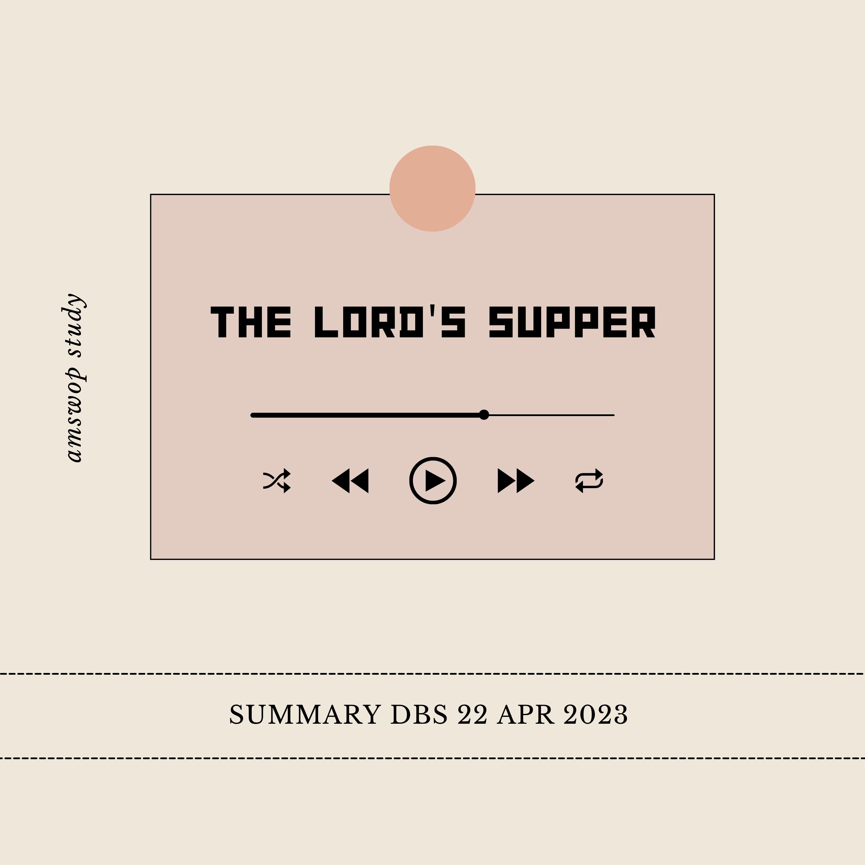Summary Class 42 - The Lord's Supper episode artwork