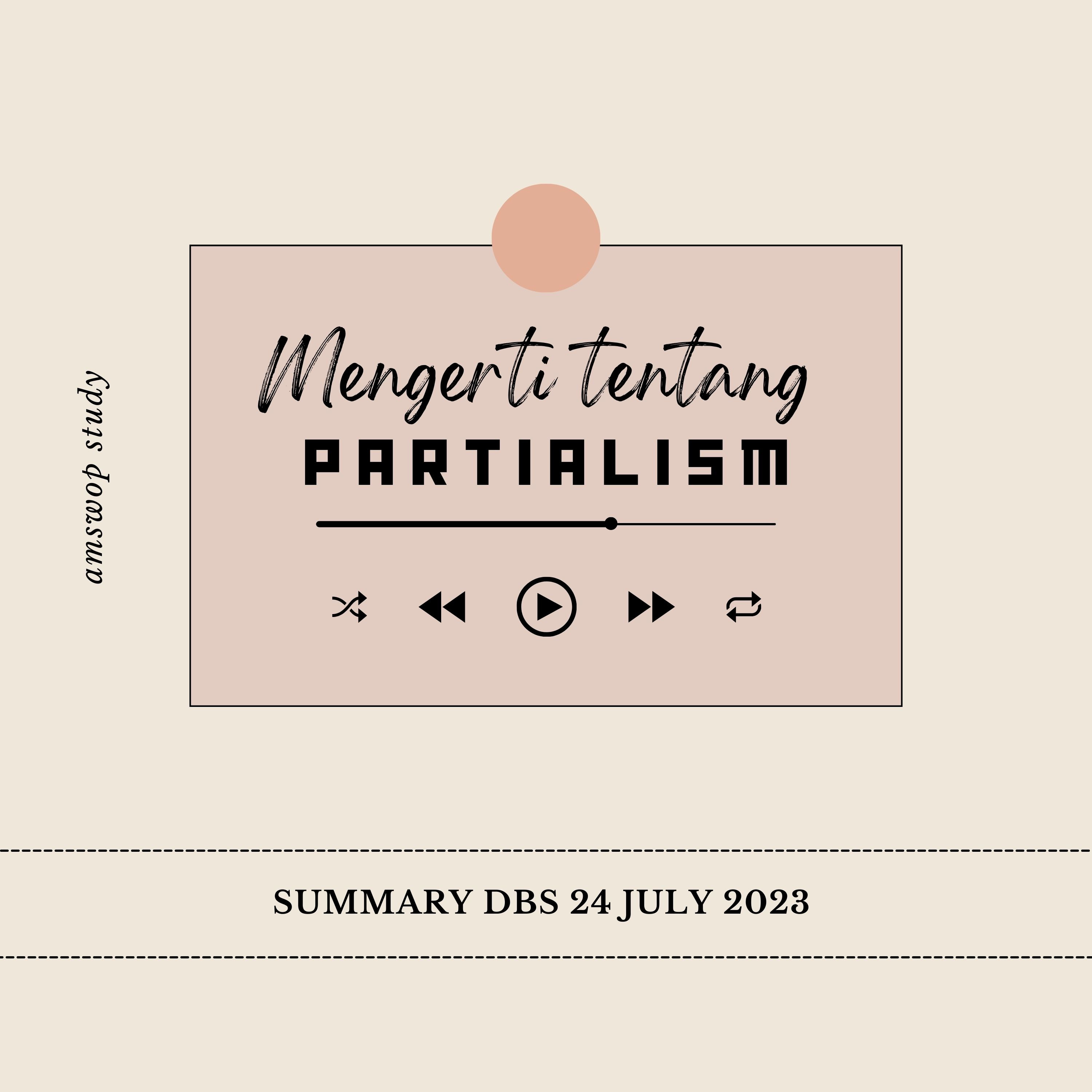Summary Class : Mengerti Partialism [240723] episode artwork