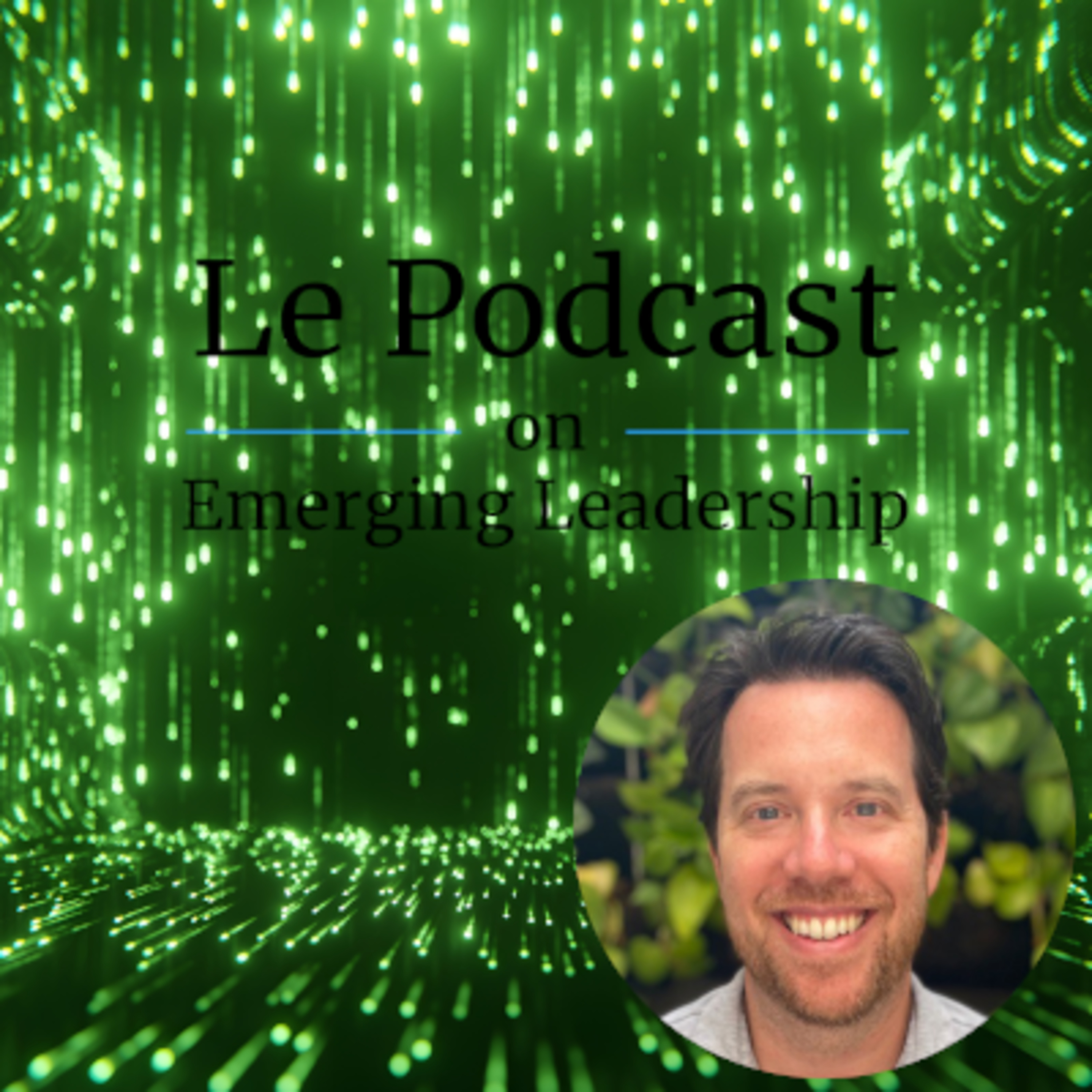 Le Podcast on Emerging Leadership