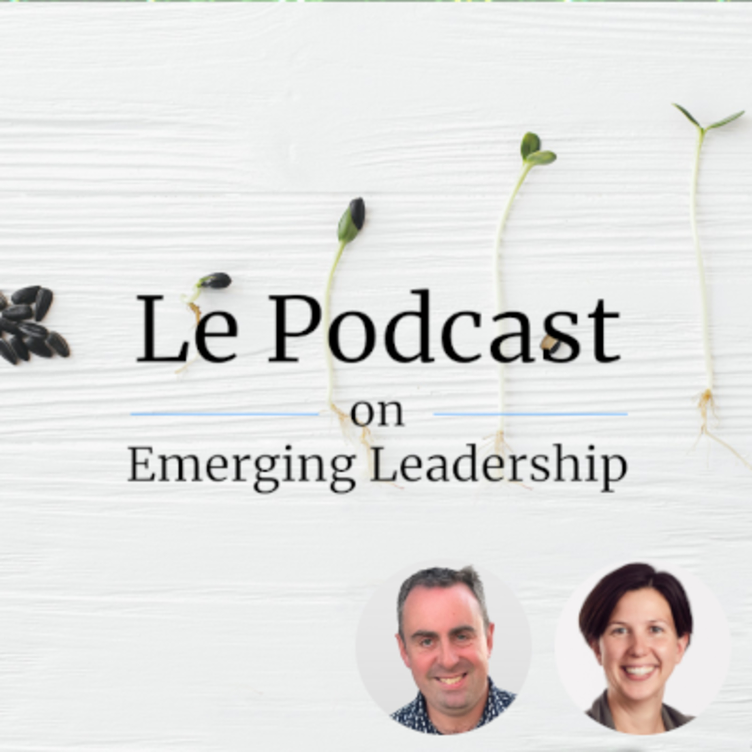 Le Podcast on Emerging Leadership
