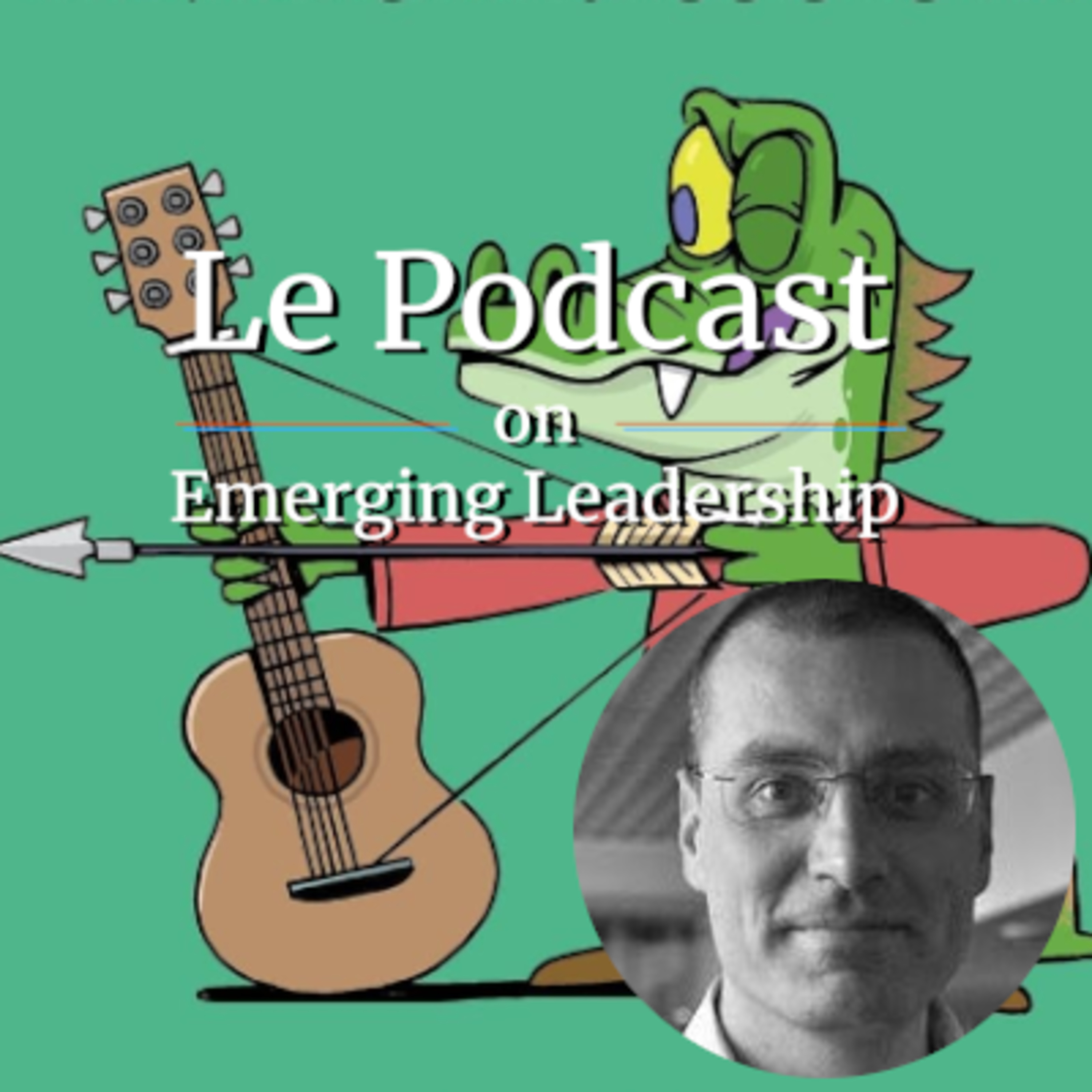 Le Podcast on Emerging Leadership