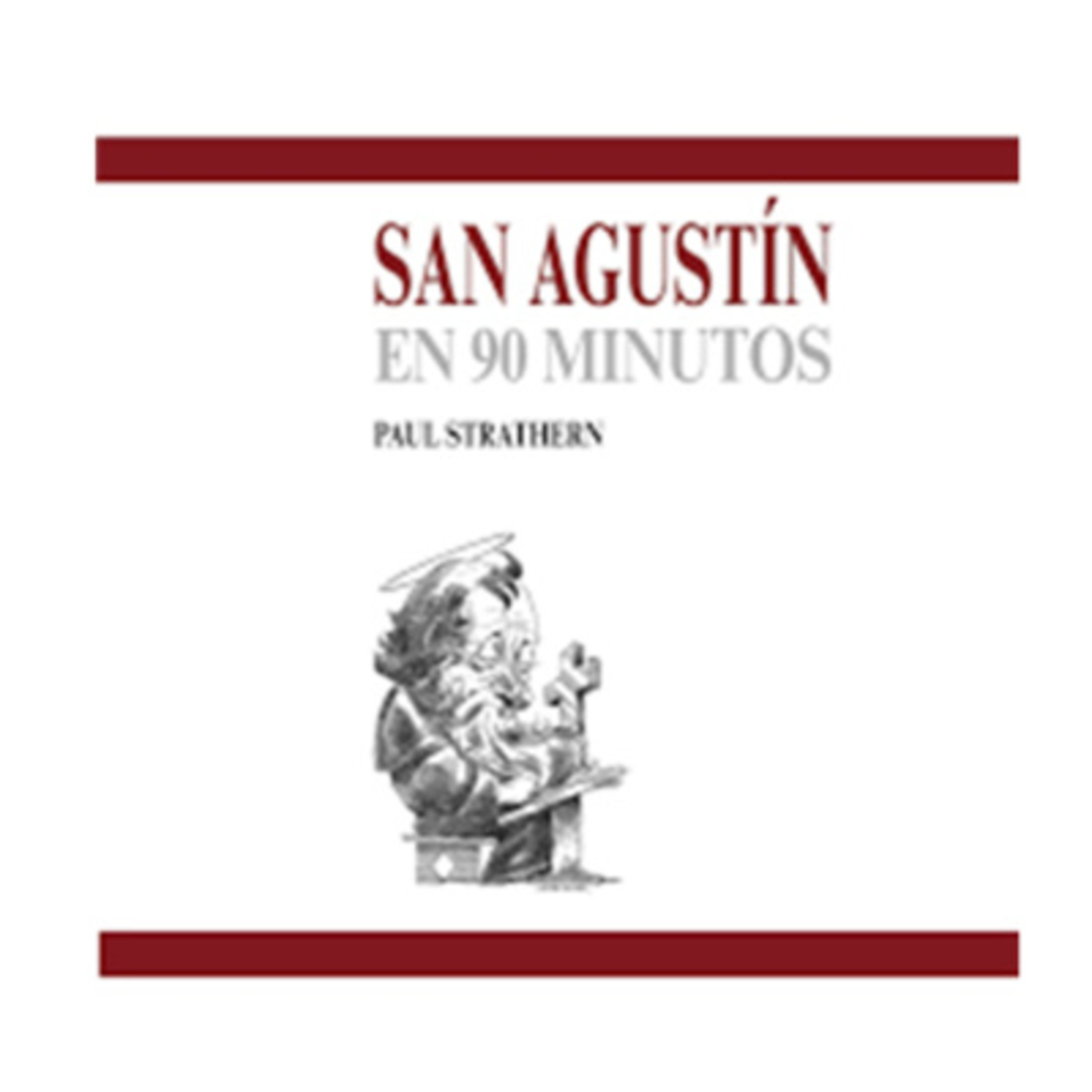 San Agustín | 04 | De los escritos de San Agustín