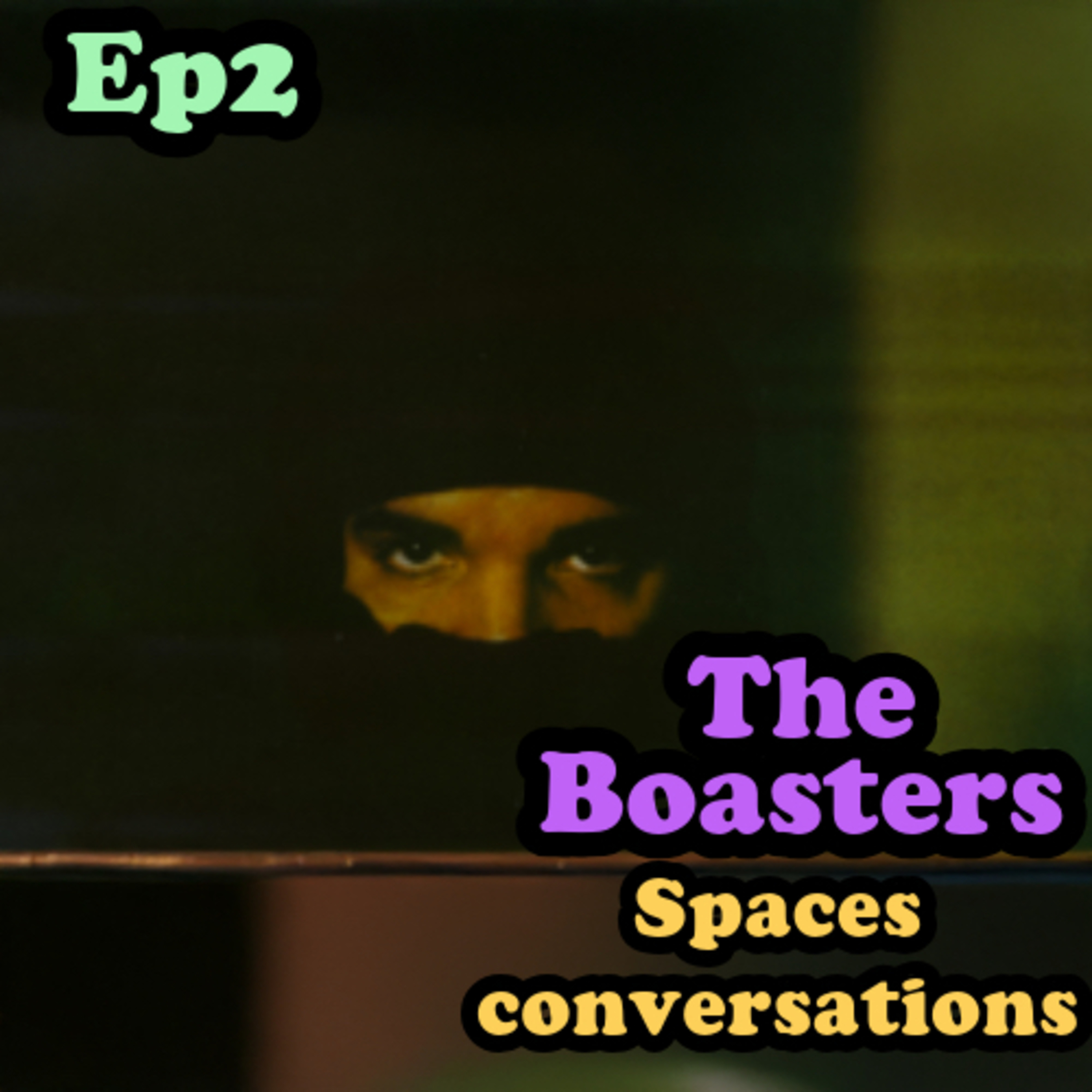 Let’s go to court and get to the facts!! All my shit is facts / The Boasters Ep2 episode artwork
