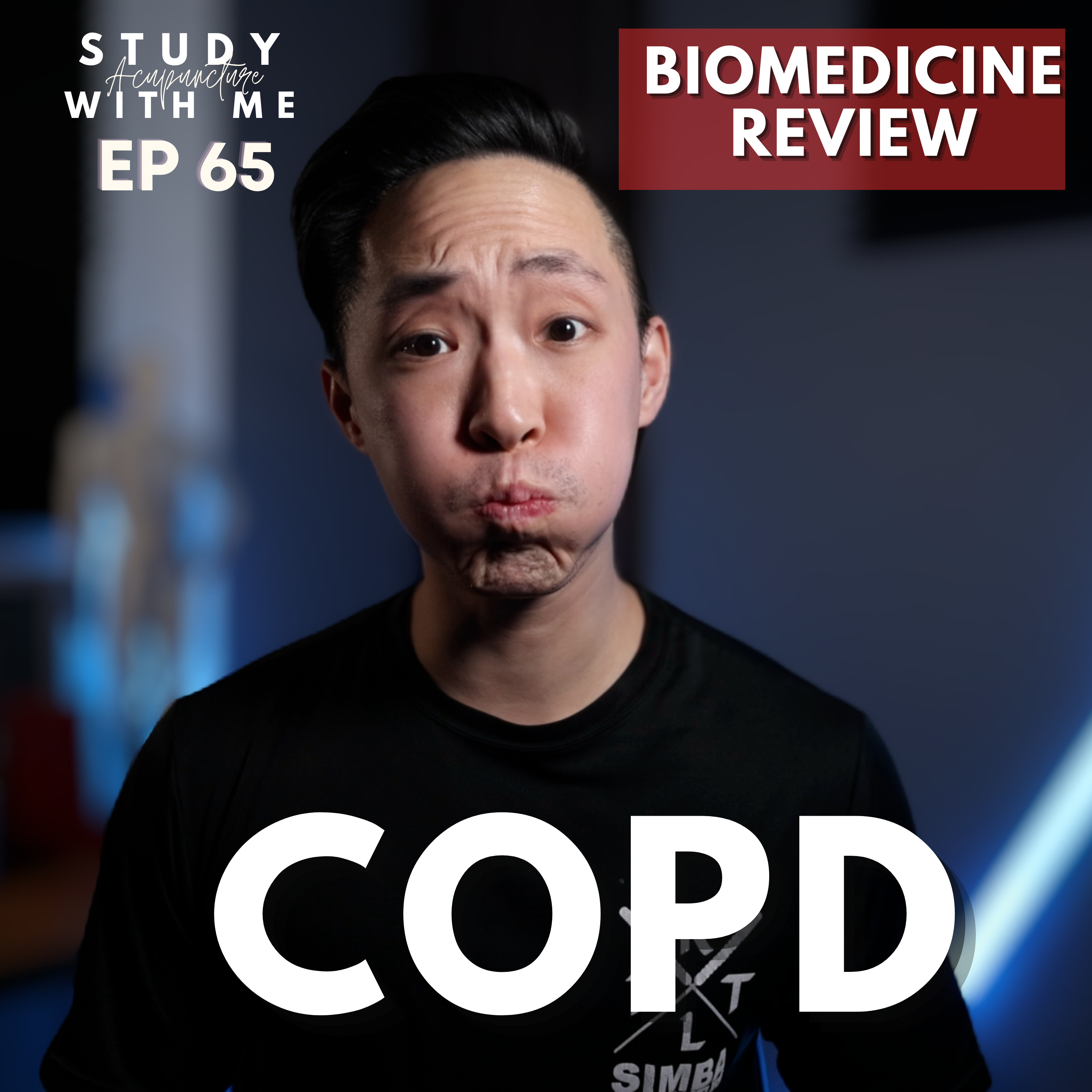 EP 65: Learn about COPD for the Biomedicine Board Exam