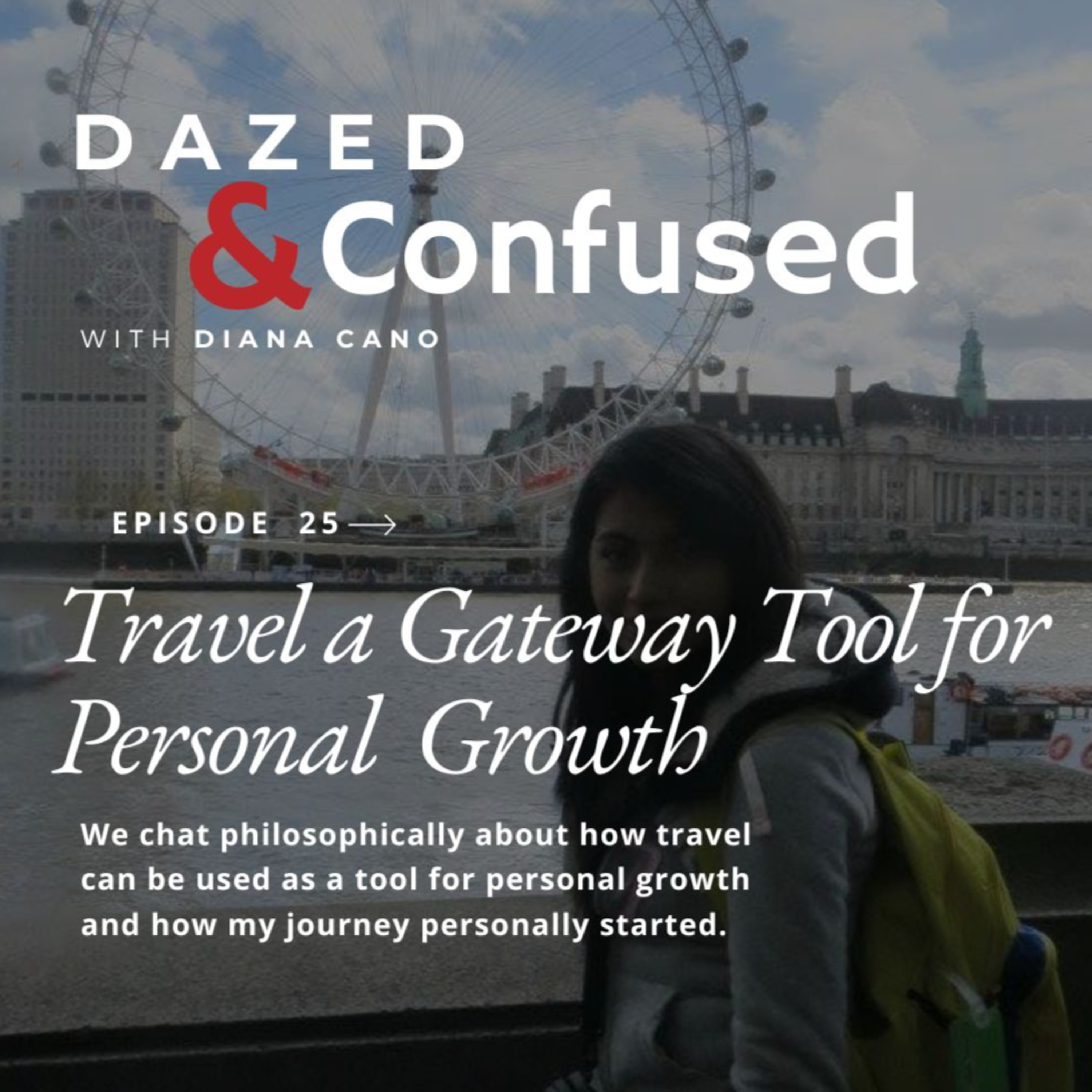 DAZED & CONFUSED WITH DIANA CANO