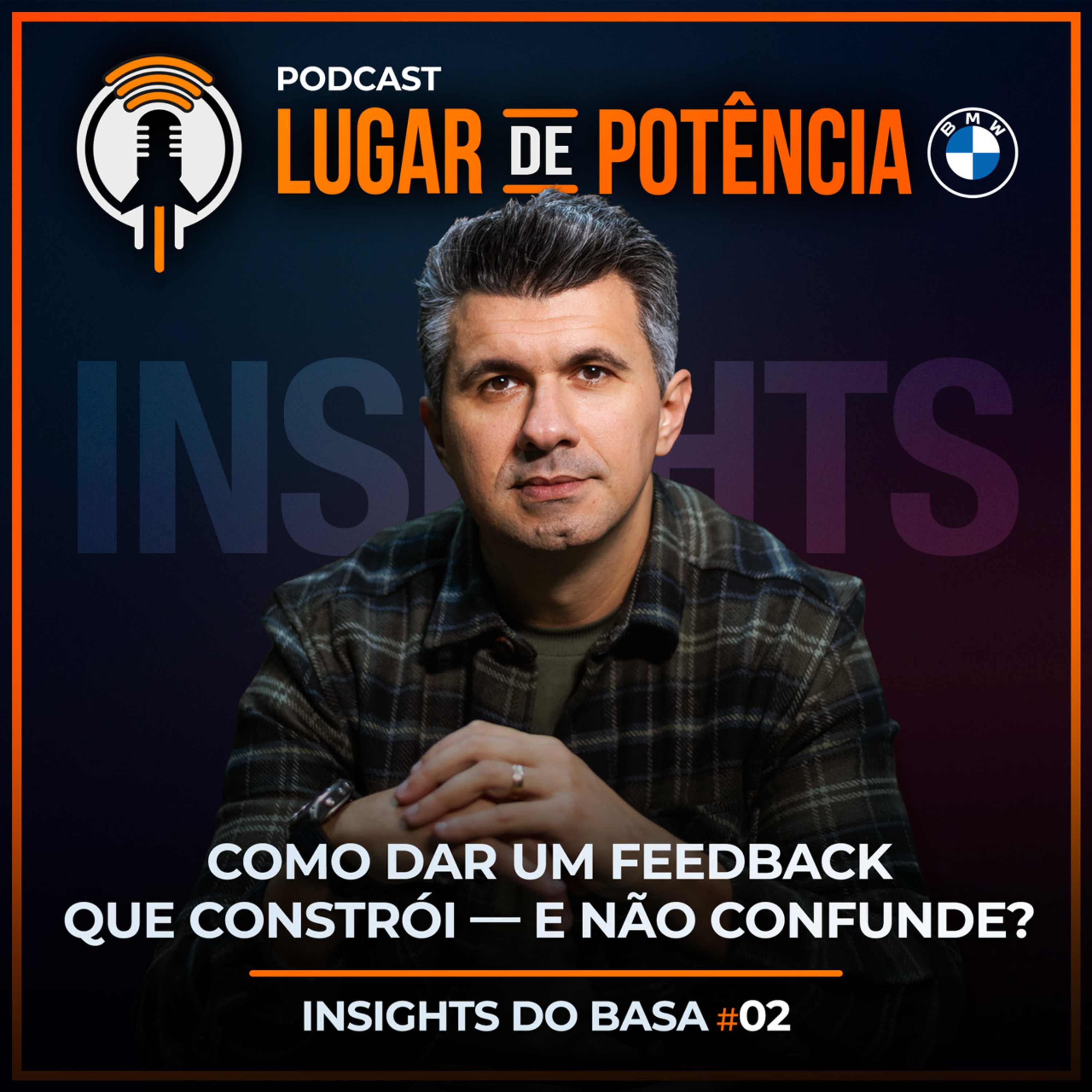 Como dar um feedback que constrói — e não confunde? | Insights do Basa #2