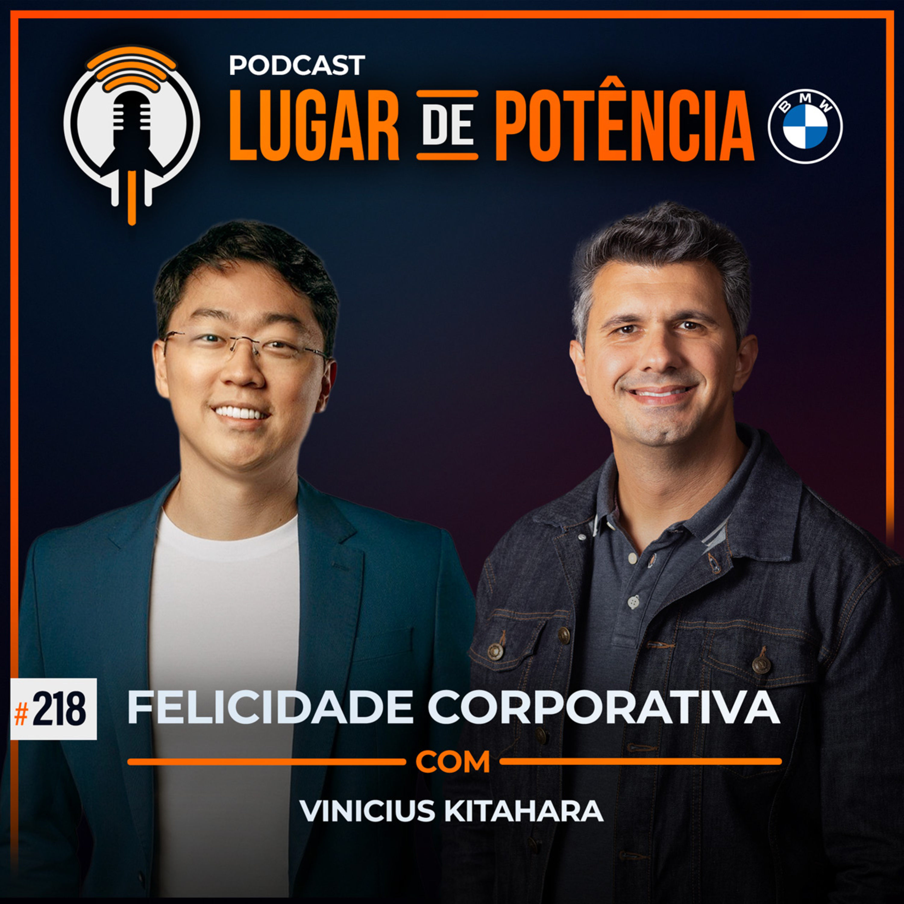 Felicidade Corporativa - com Vinicius Kitahara | #EP218