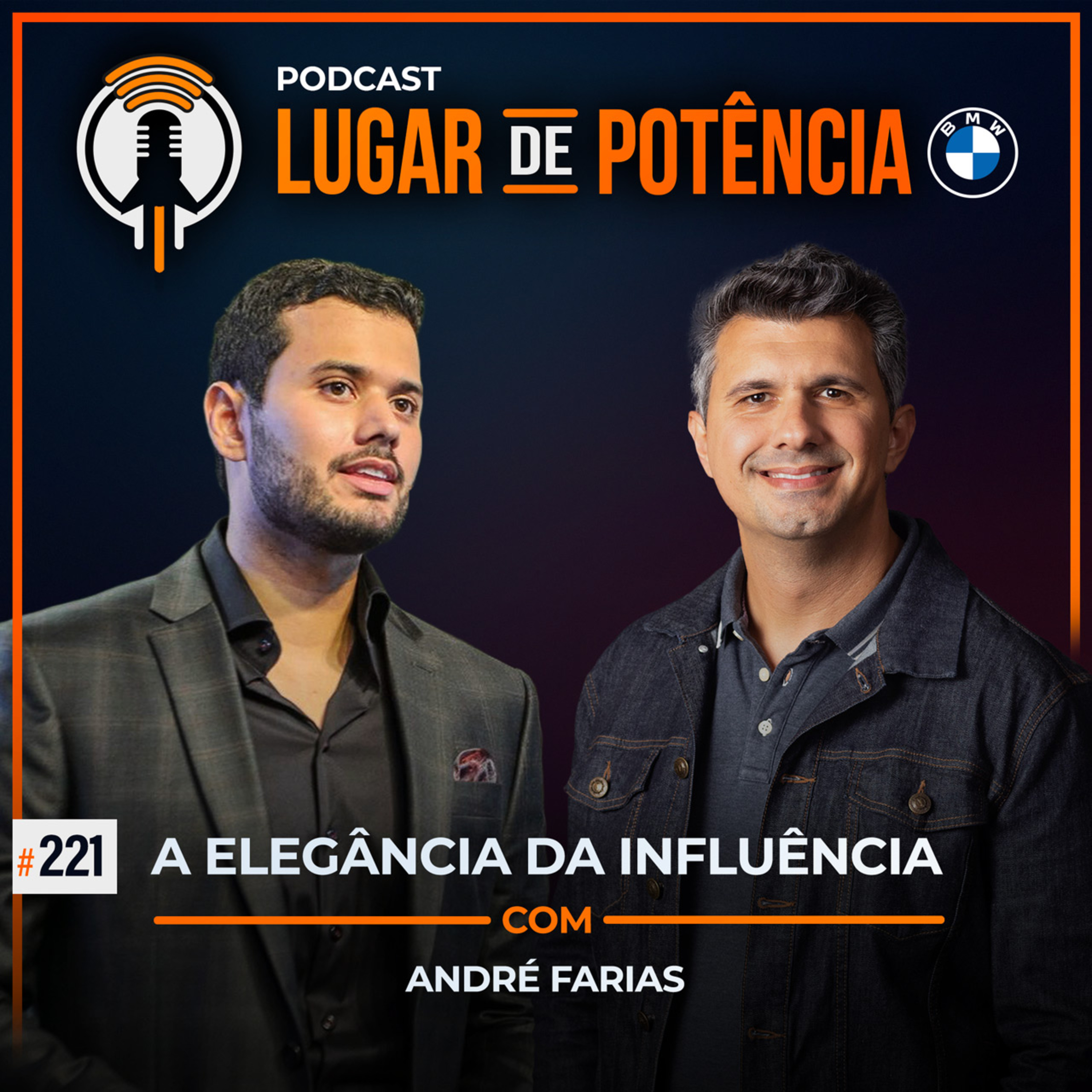 A Elegância da Influência - com André Farias | #EP221