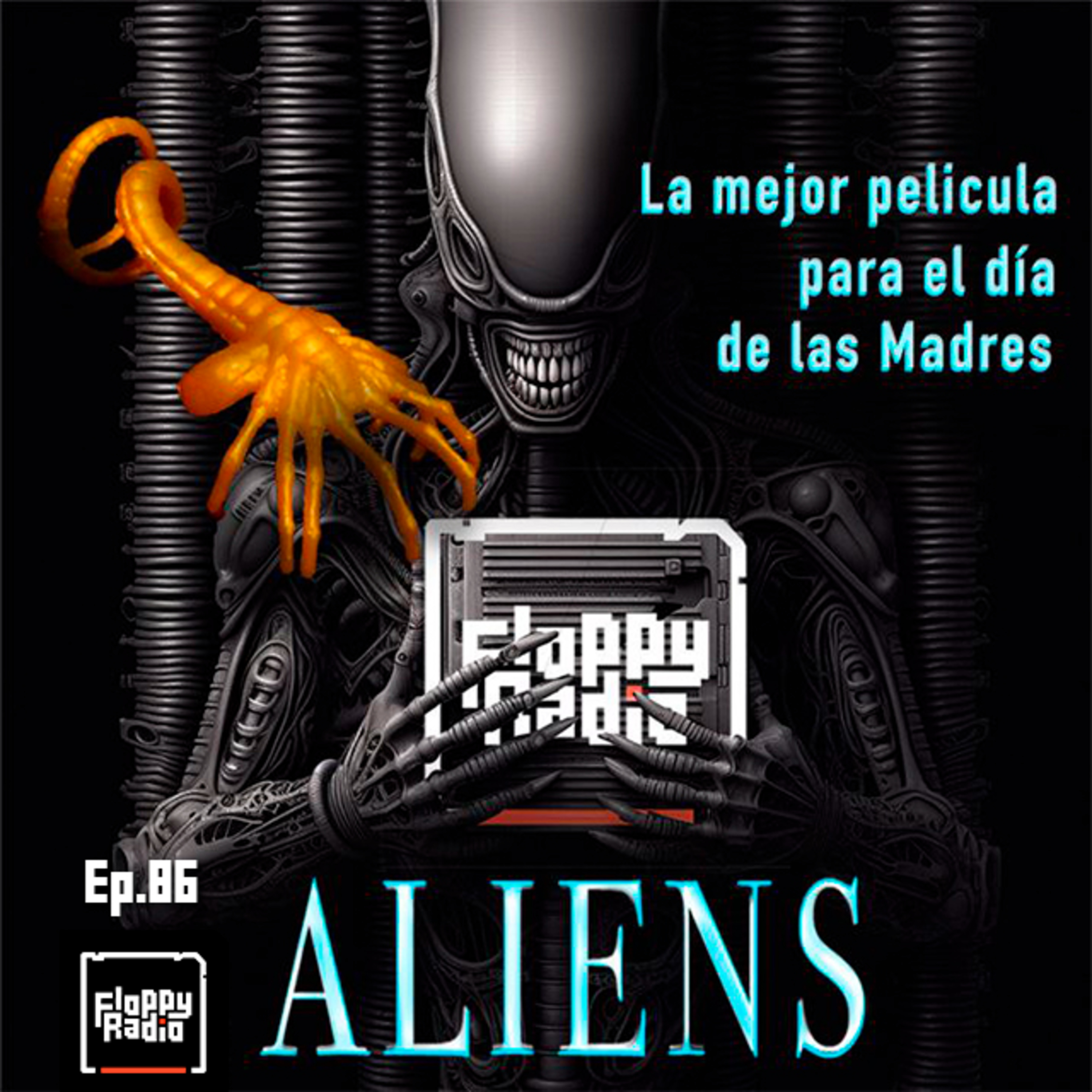 E86: Aliens: La mejor película para el día de las madres episode artwork
