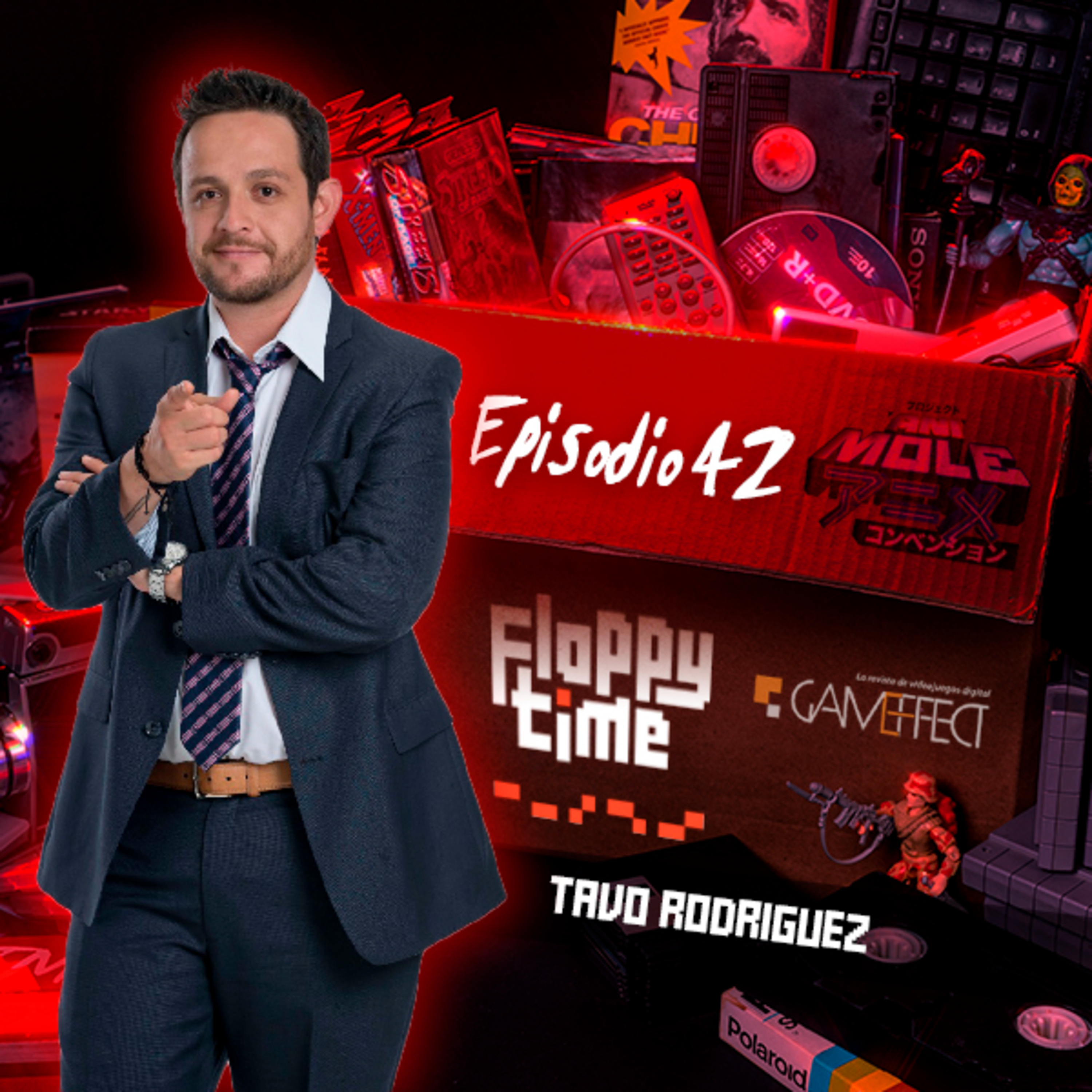 Floppy Time E42: Game Effect X Floppy + ¡Tavo Rodriguez! (¡Y giveaway de La Mole!) episode artwork