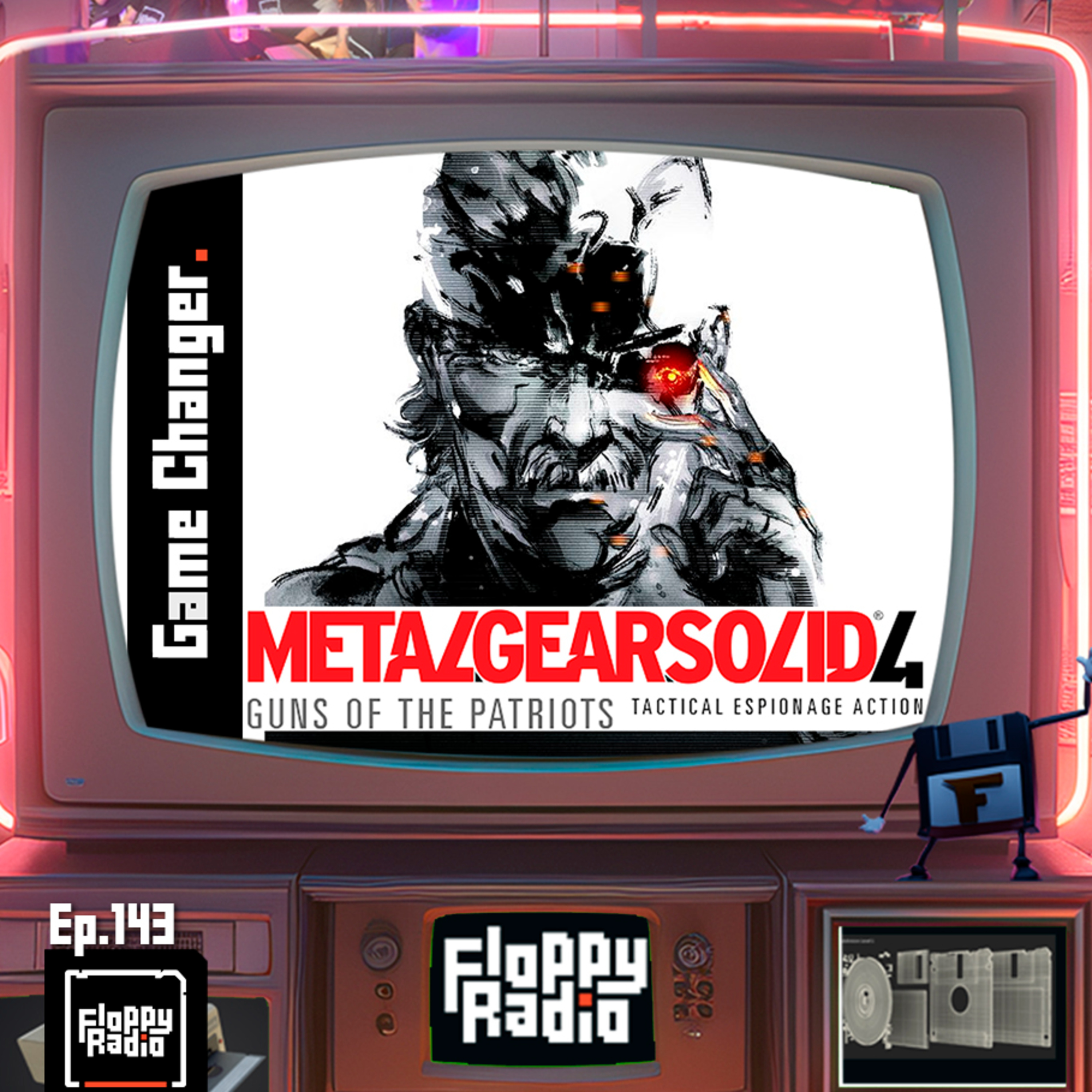 E143: GAMECHANGER: Metal Gear Solid 4 Guns of the Patriots (2008)