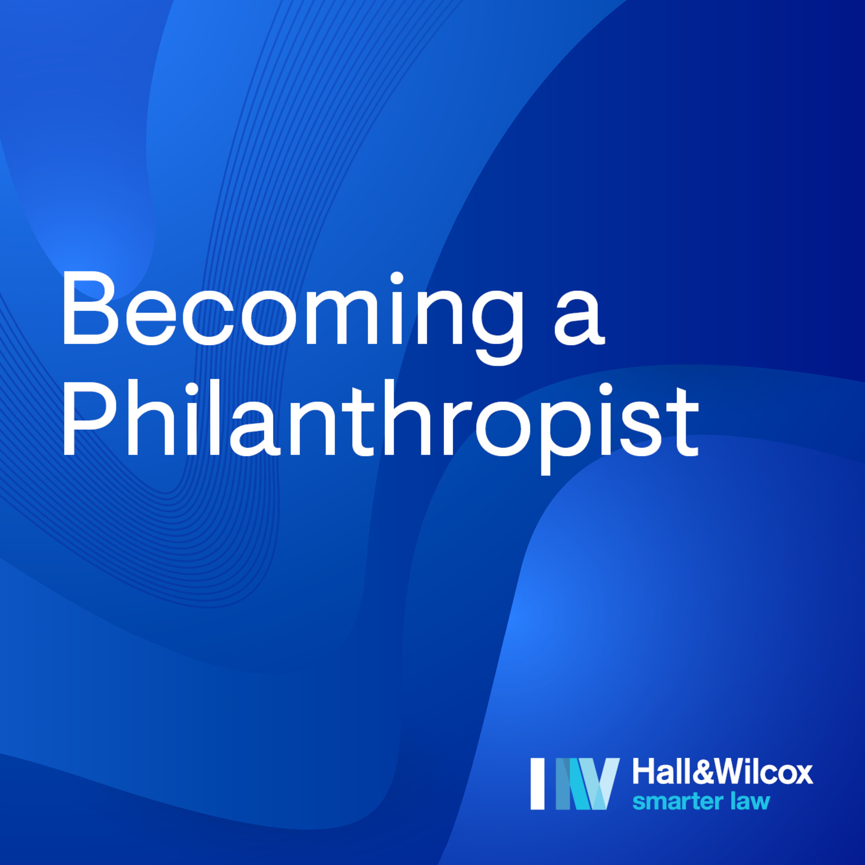 Becoming a Philanthropist: The joy of collective giving  episode artwork