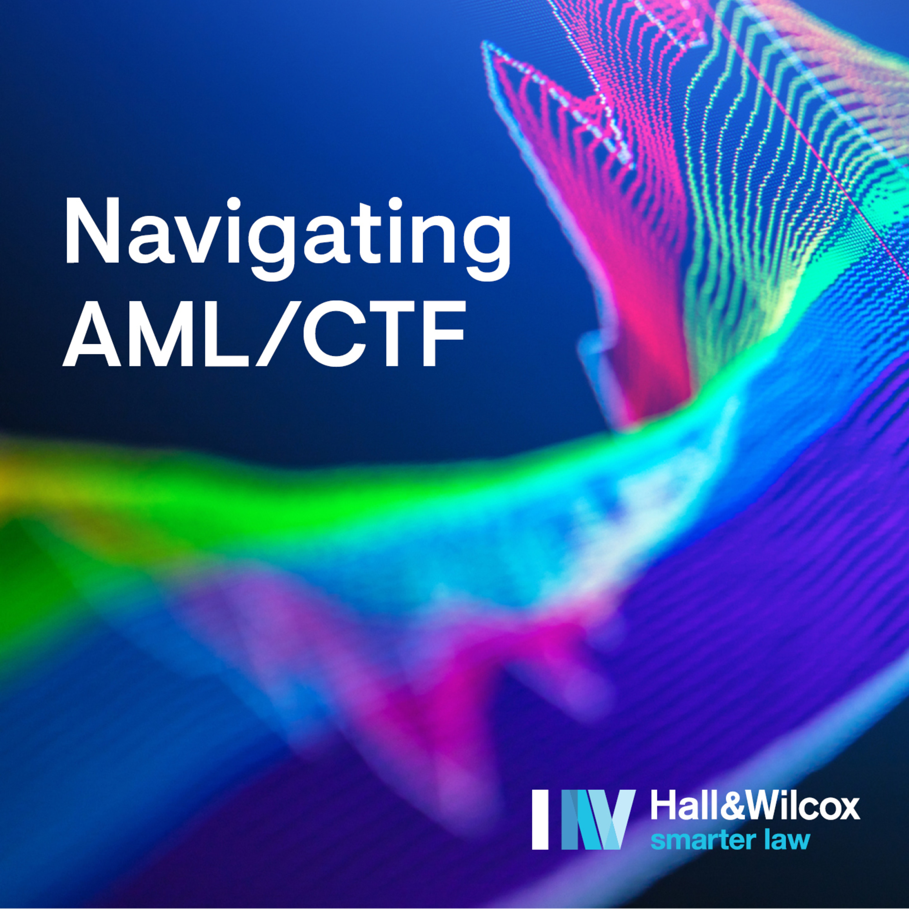 Navigating AML/CTF – AML/CTF: Knowing your client