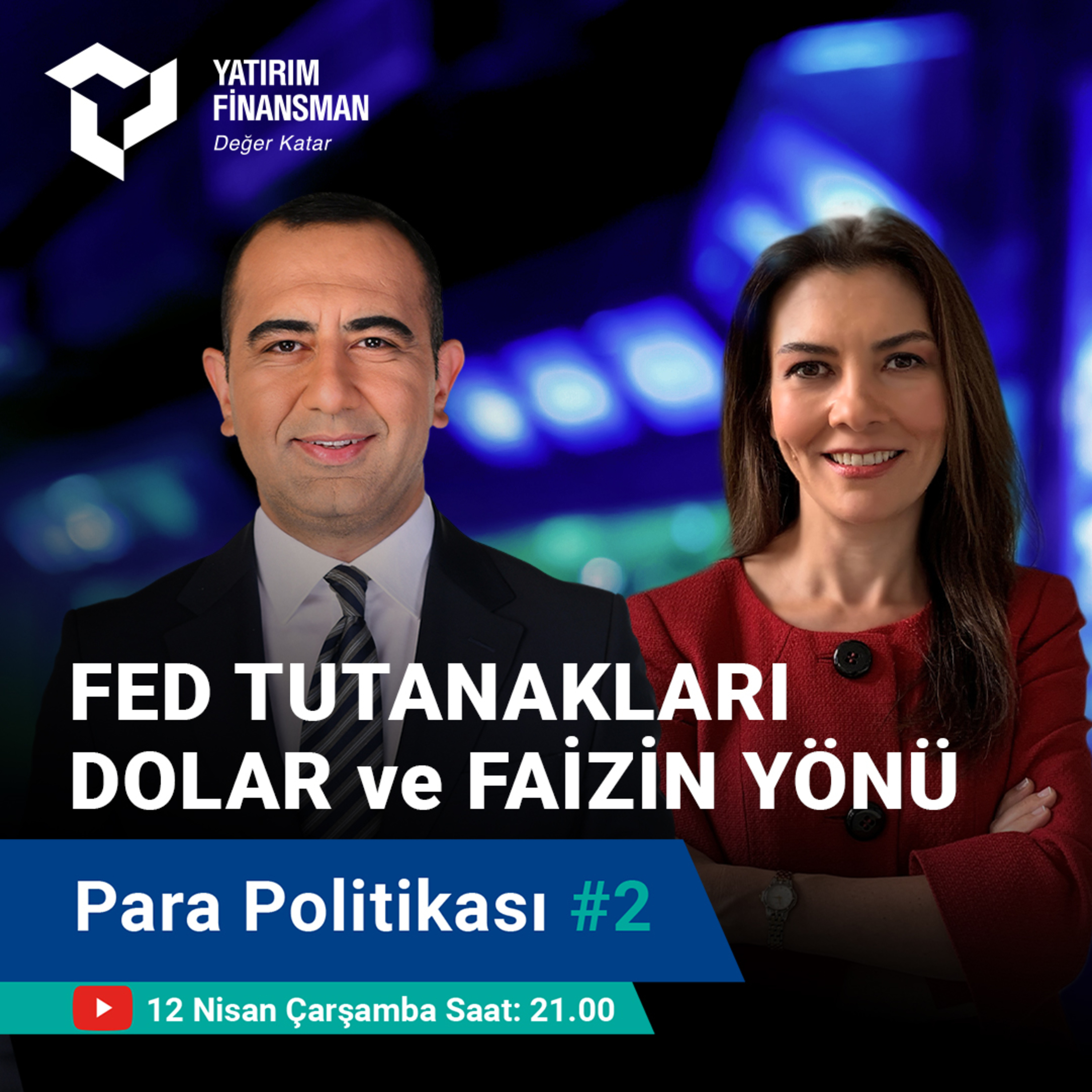 Para Politikası #2 I Fed Tutanakları, Dolar ve Faizin Yönü episode artwork