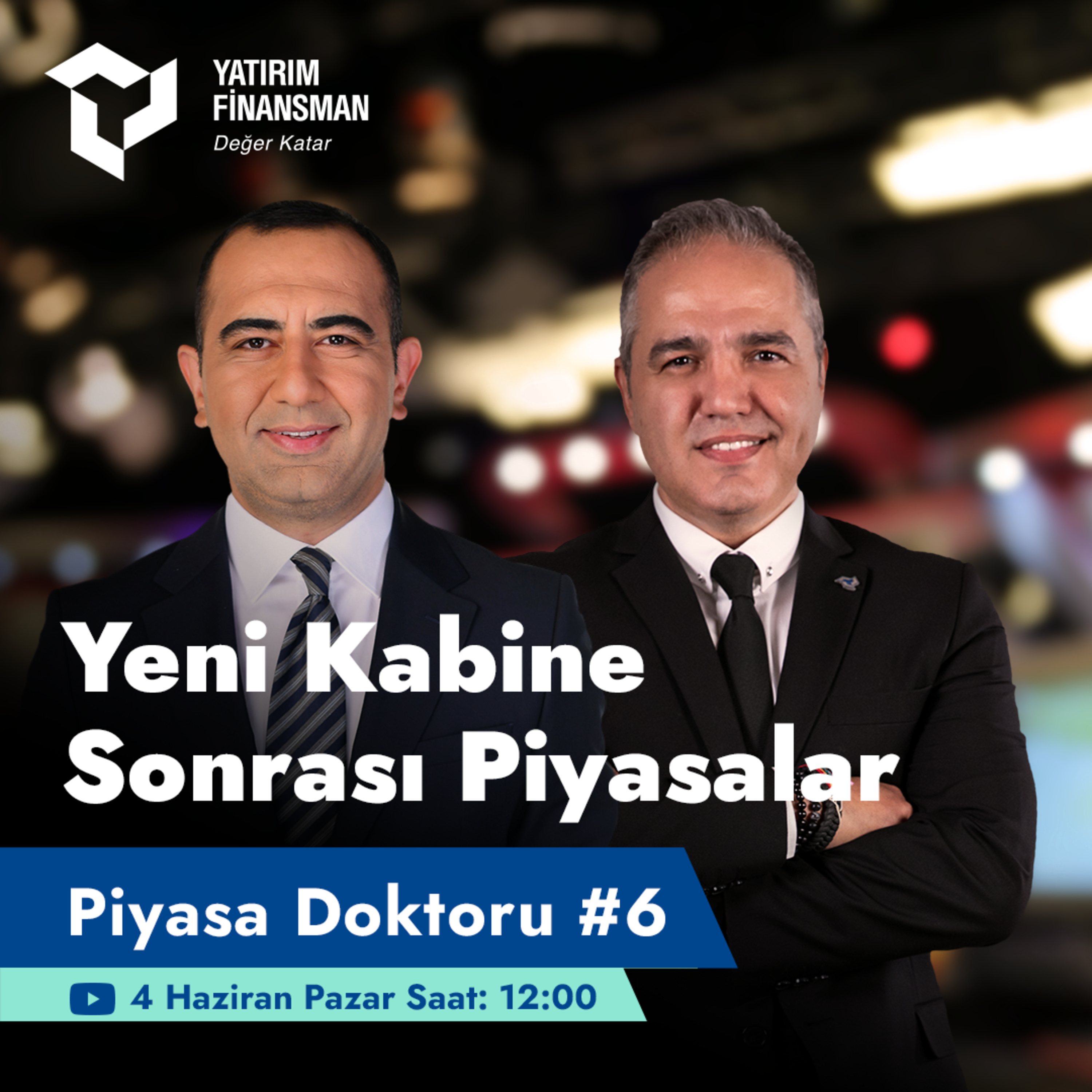 Piyasa Doktoru #6 | Yeni Kabine Sonrası Piyasalar episode artwork