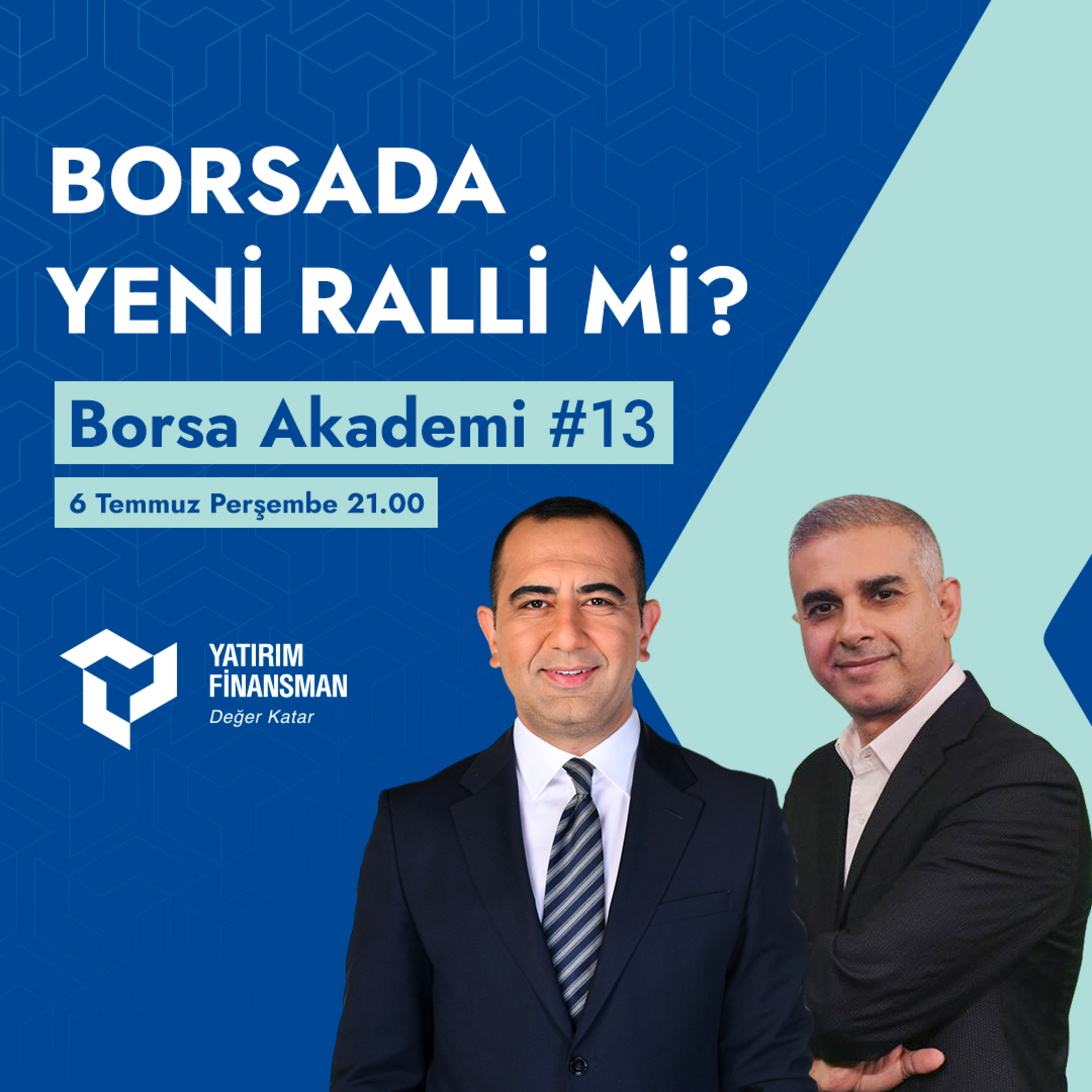 Borsa Akademi #13 I Borsada Yeni Ralli mi? episode artwork