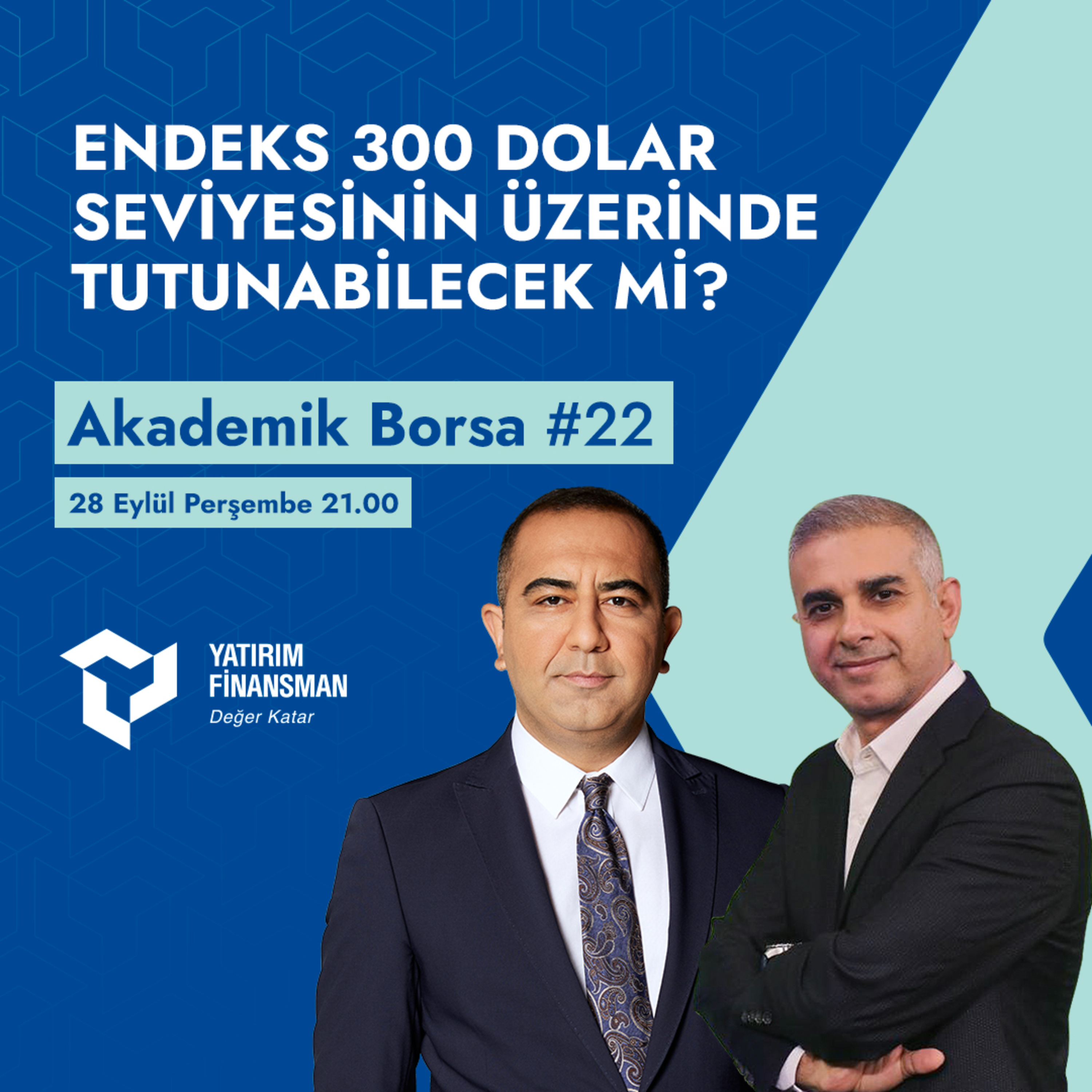 Akademik Borsa #22 I Endeks 300 Dolar Seviyesinin Üzerinde Tutunabilecek mi? episode artwork