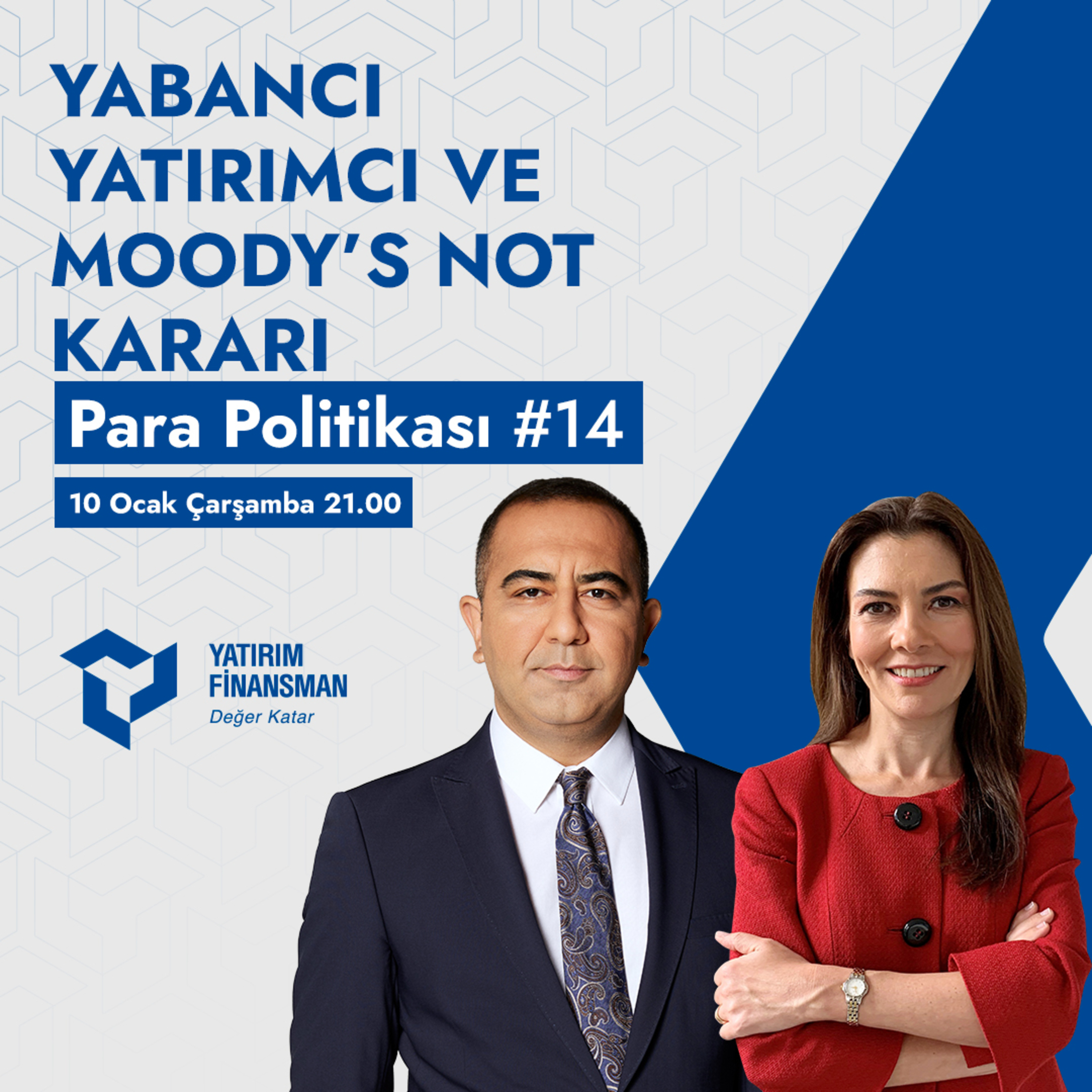 Para Politikası #14 | Yabancı Yatırımcı ve Moody's Not Kararı episode artwork