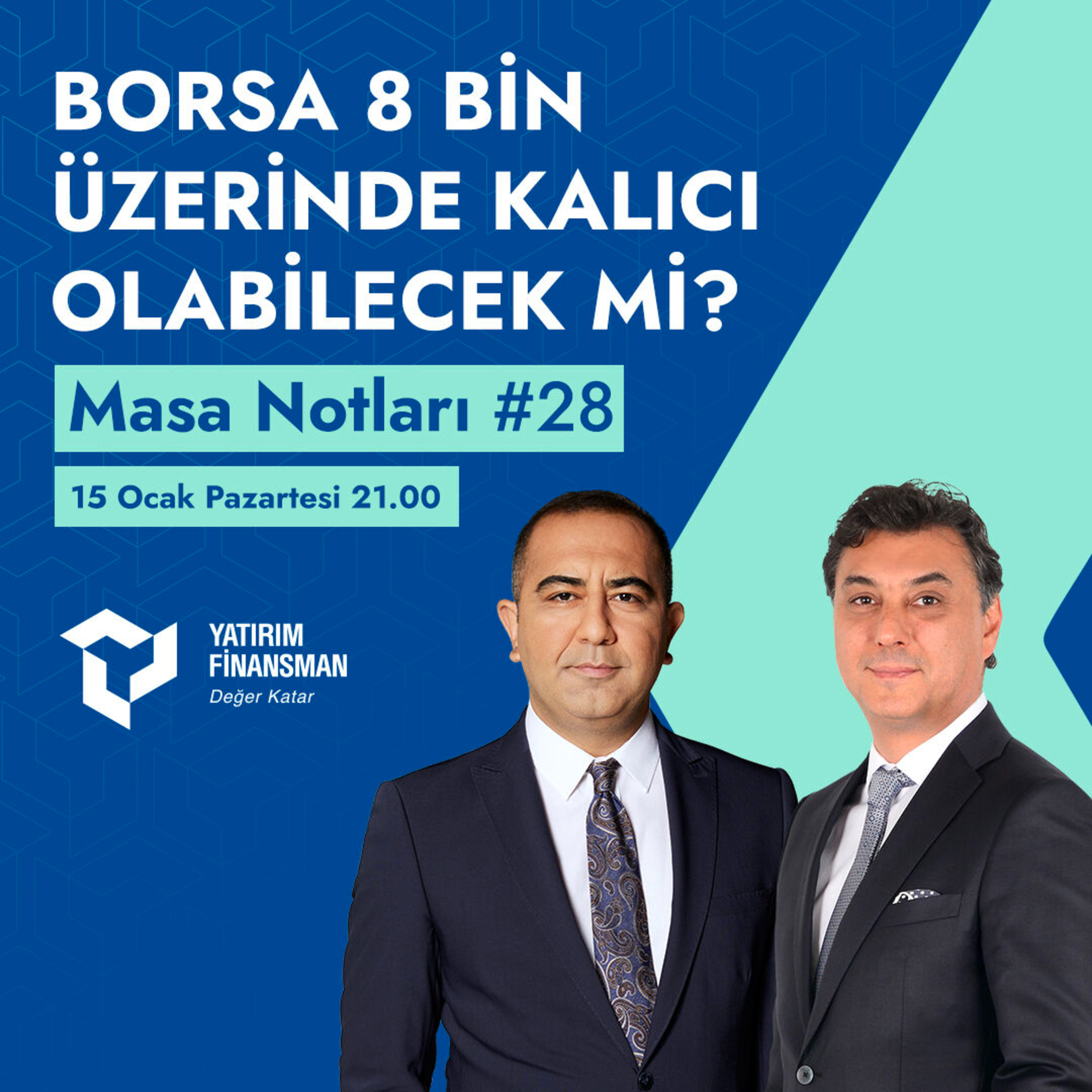 Masa Notları #28 I Borsa 8 Bin Üzerinde Kalıcı Olabilecek mi? episode artwork