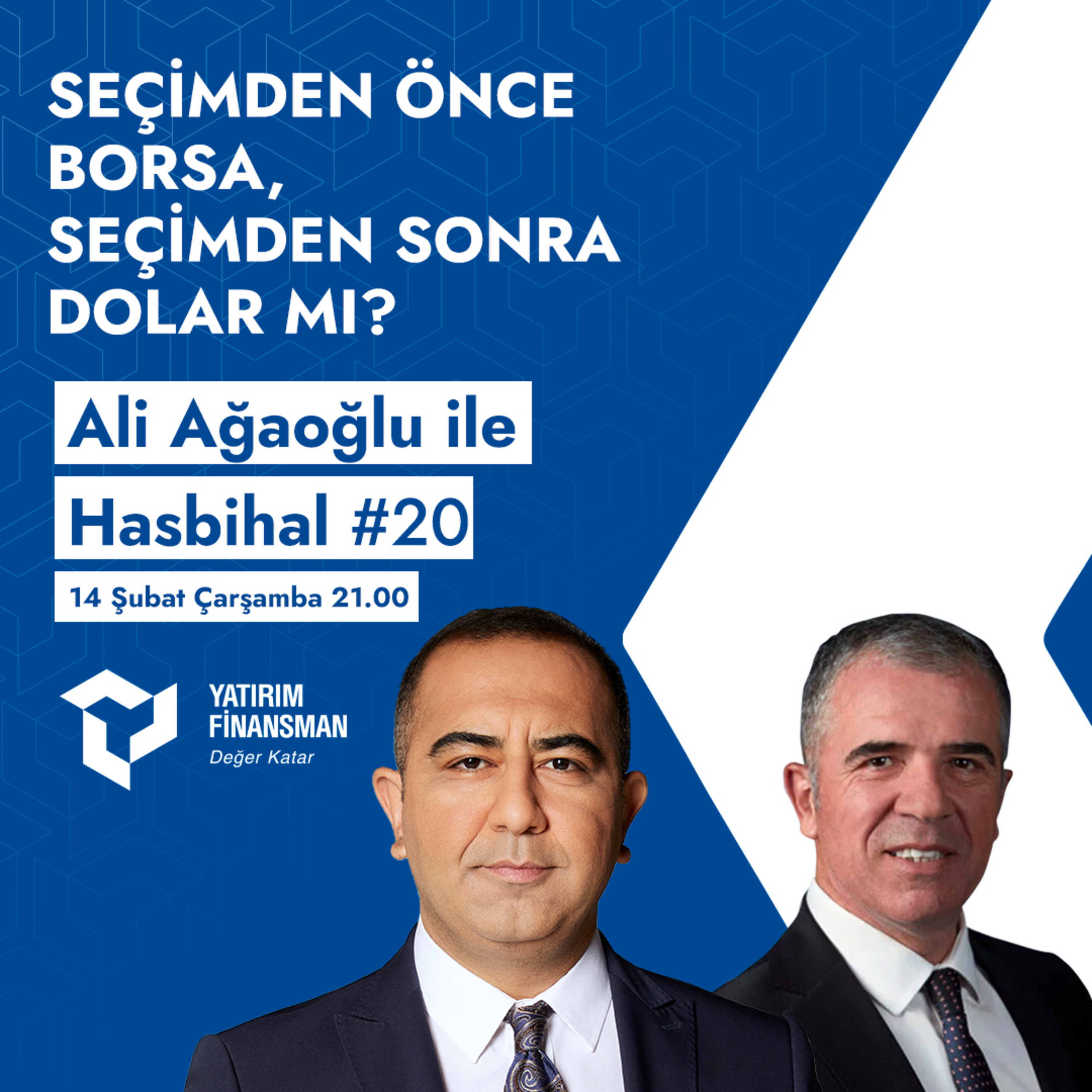 Ali Ağaoğlu ile Hasbihal #20 I Seçimden Önce Borsa, Seçimden Sonra Dolar mı? episode artwork