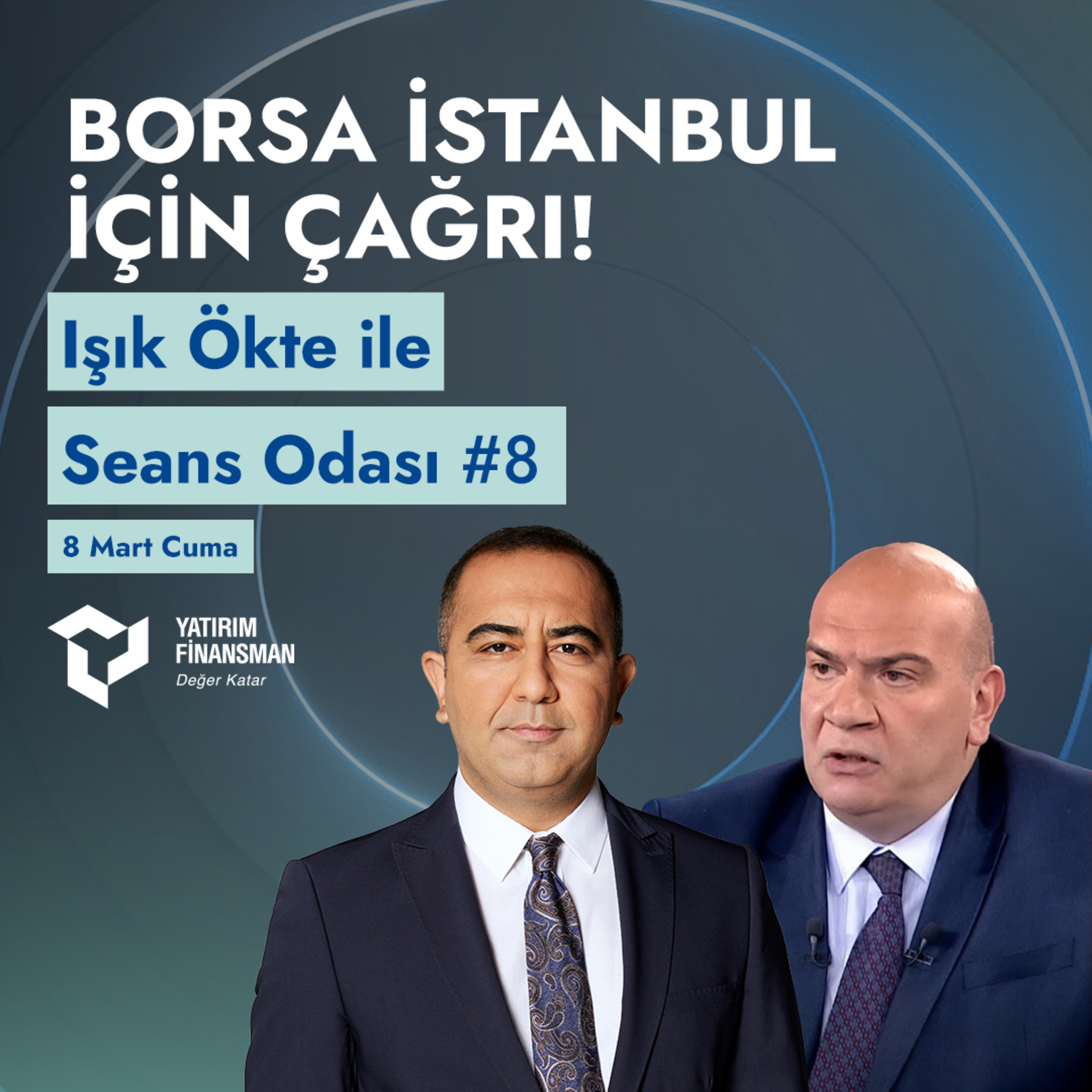 Seans Odası #8 I Borsa İstanbul İçin Çağrı! episode artwork