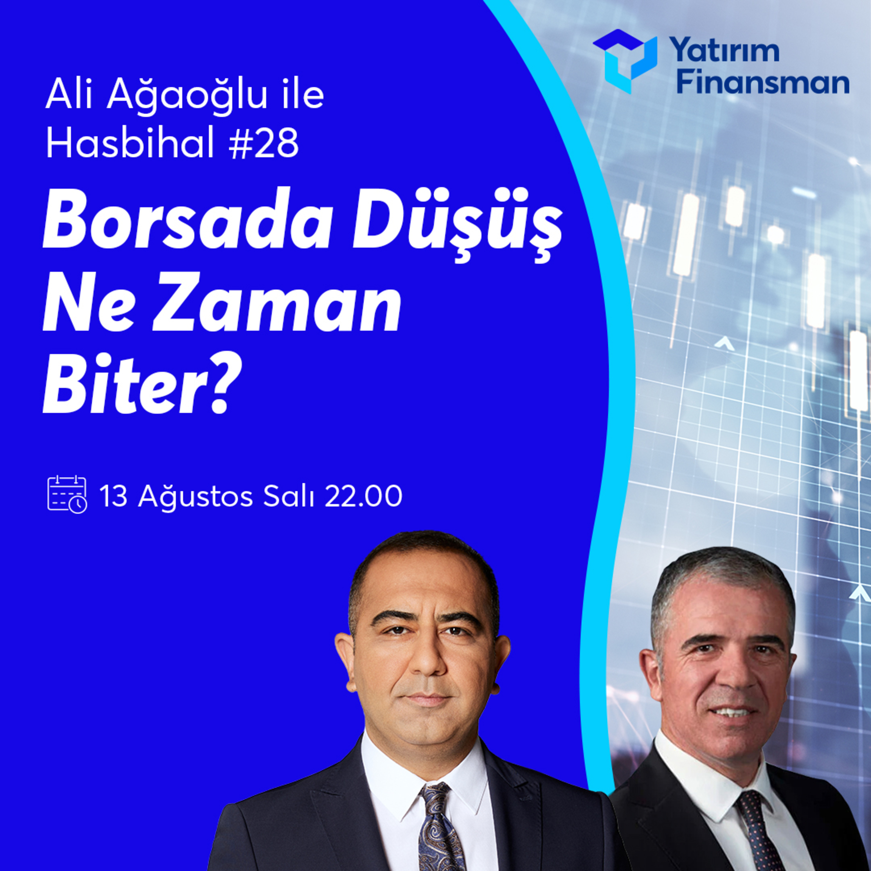 Ali Ağaoğlu ile Hasbihal #28 I Borsada Düşüş Ne Zaman Biter? episode artwork