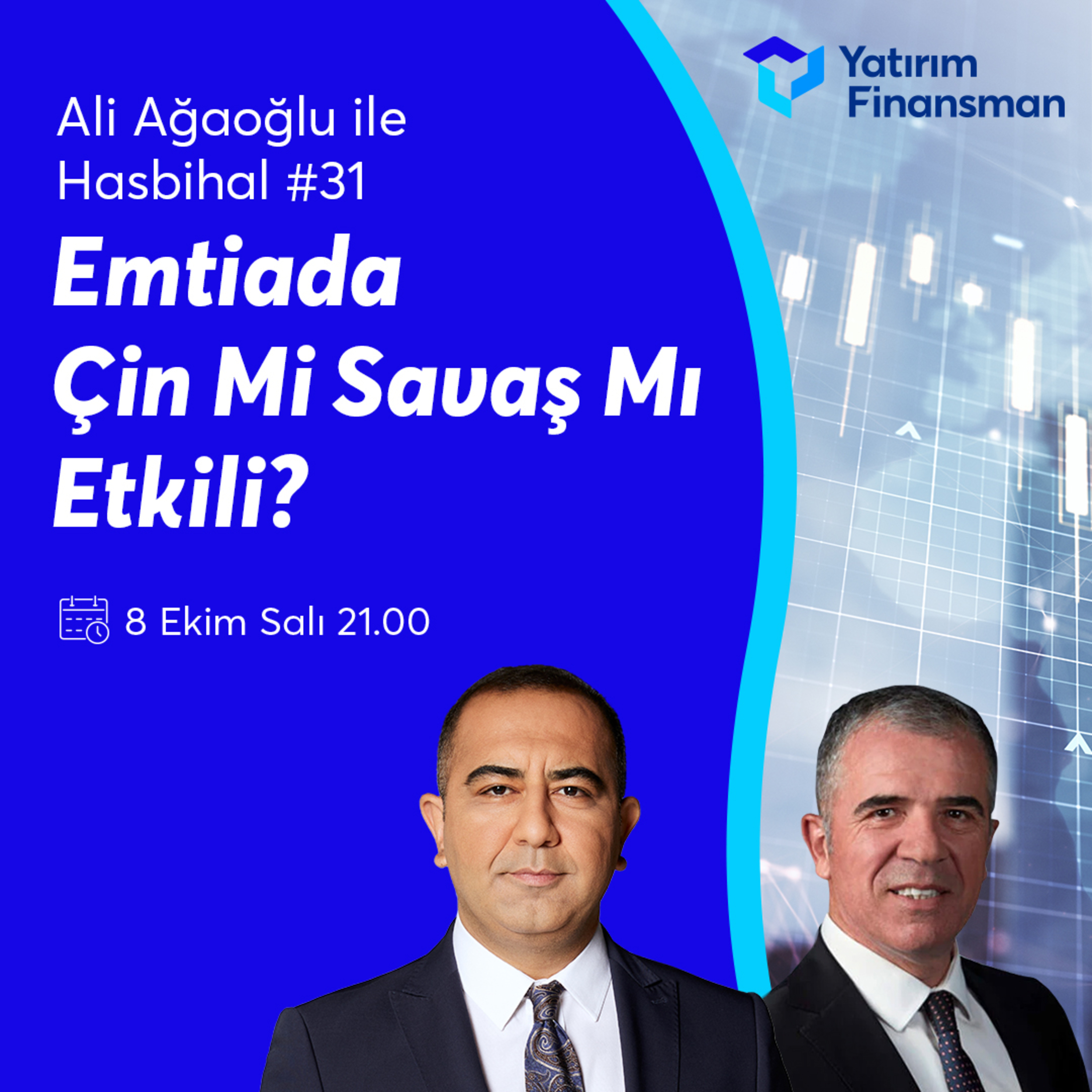 Ali Ağaoğlu ile Hasbihal #31 I Emtiada Çin Mi Savaş Mı Etkili? episode artwork