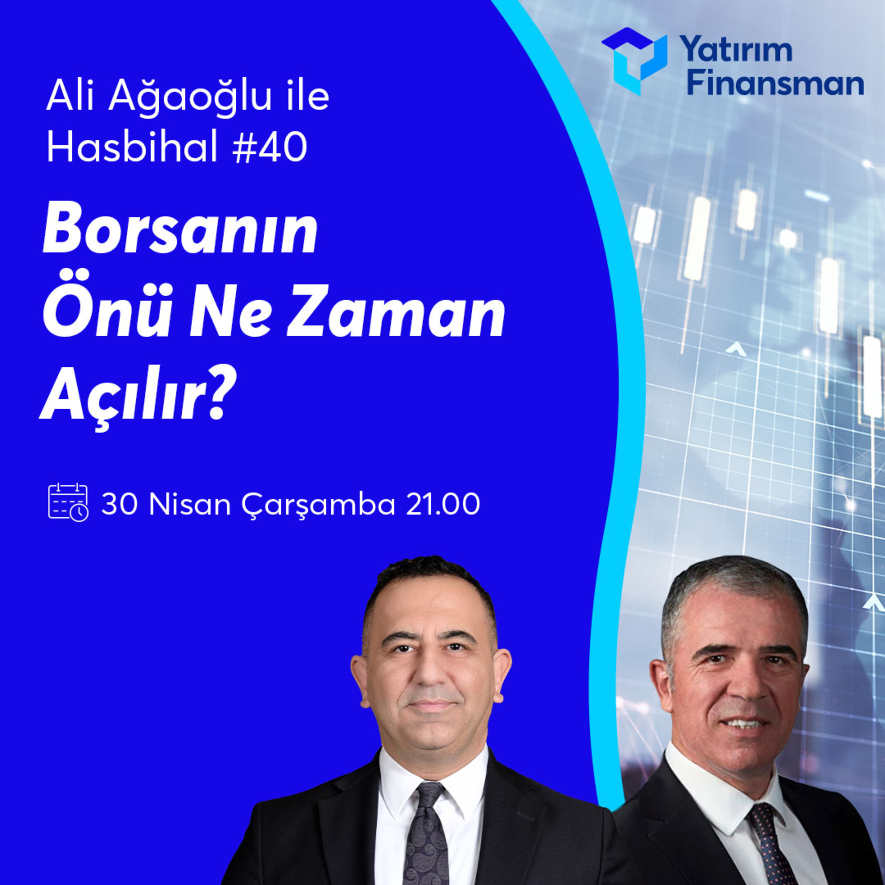 Ali Ağaoğlu ile Hasbihal #40 I Borsanın Önü Ne Zaman Açılır? episode artwork